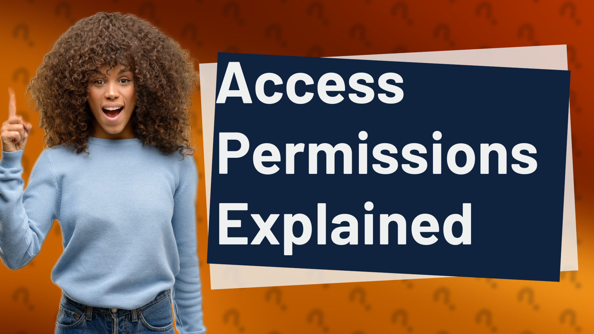 Access Permissions Explained