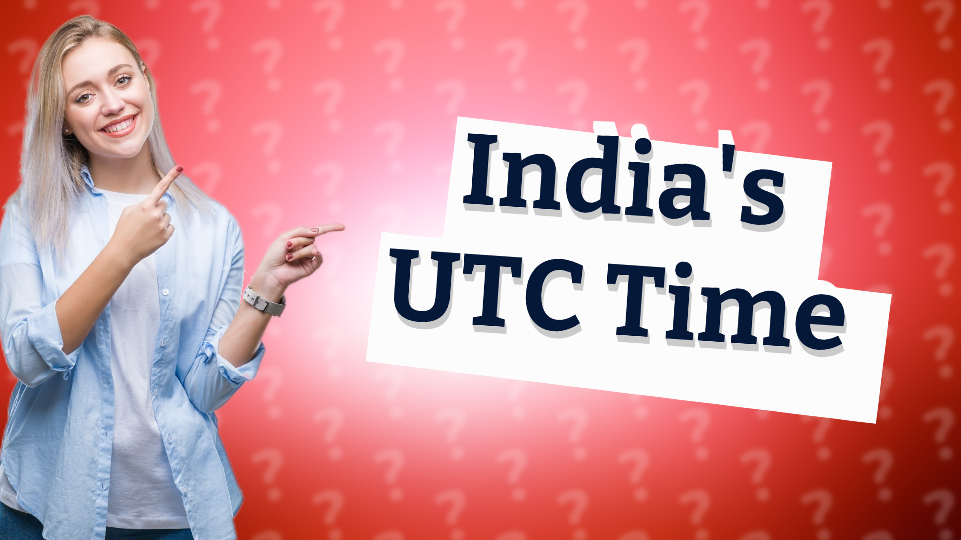 India's UTC Time