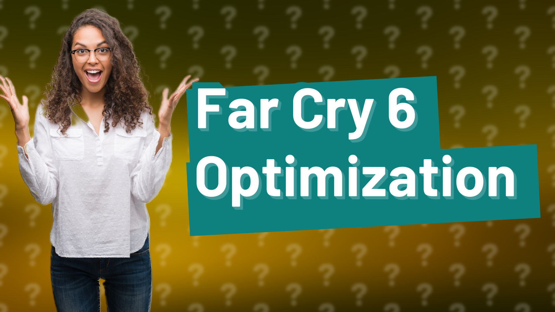 Far Cry 6 Optimization