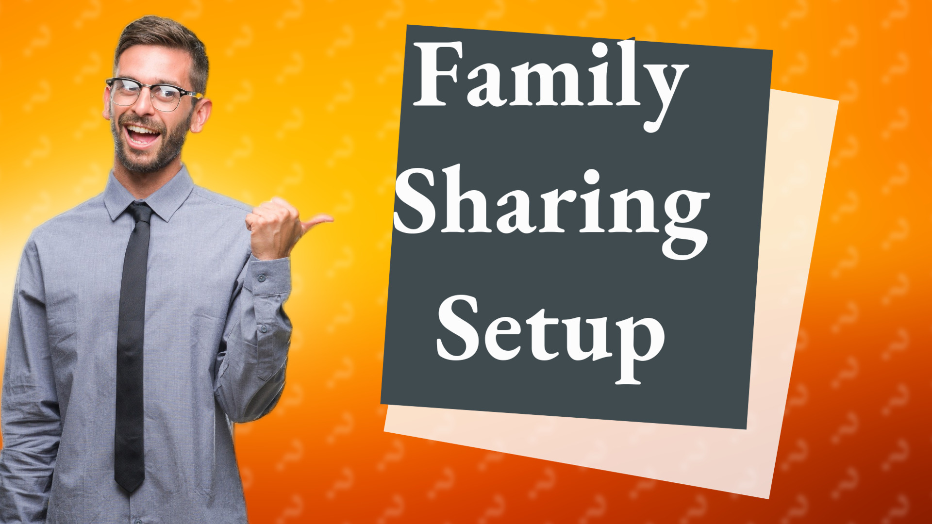 Family Sharing Setup