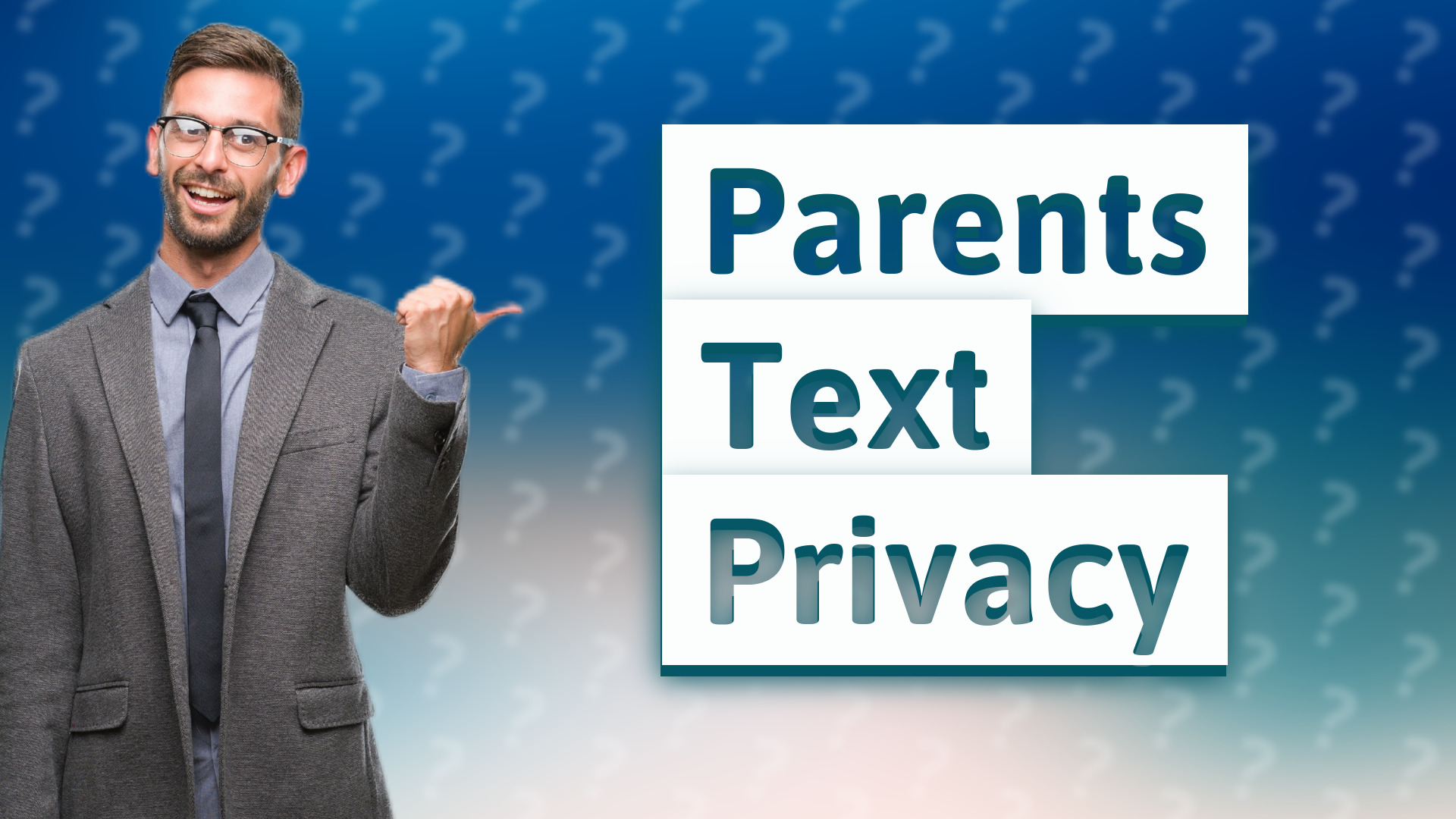 Parents Text Privacy