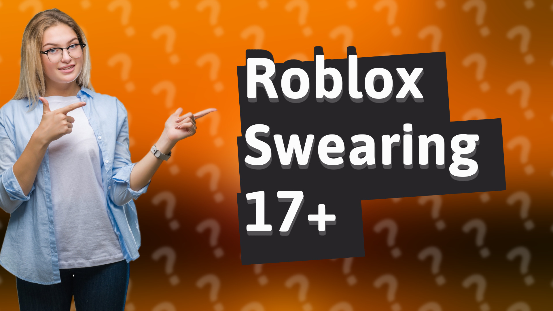 Roblox Swearing 17+