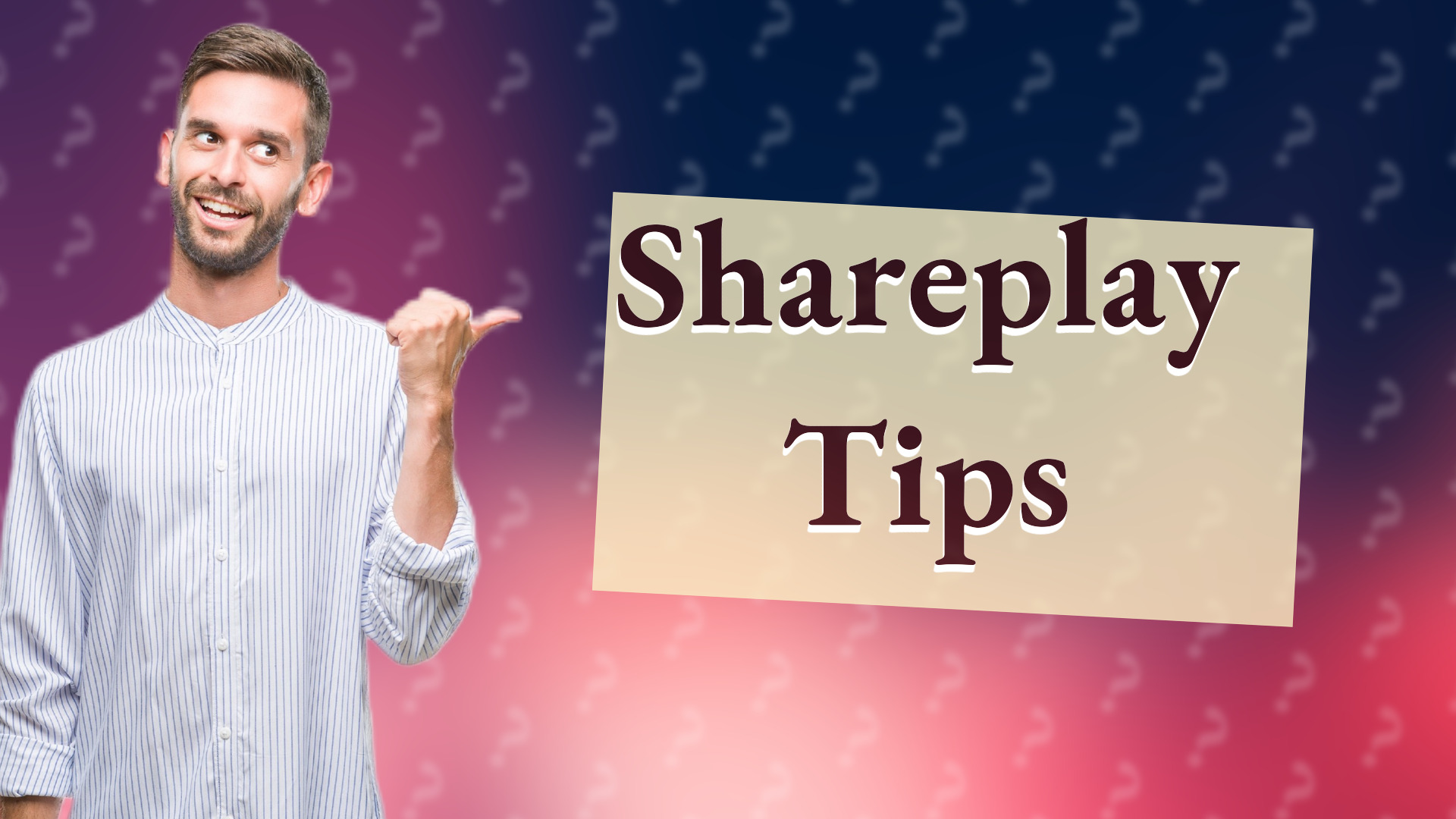 Shareplay Tips