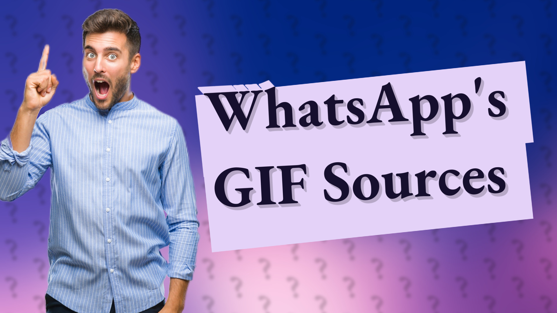 WhatsApp's GIF Sources