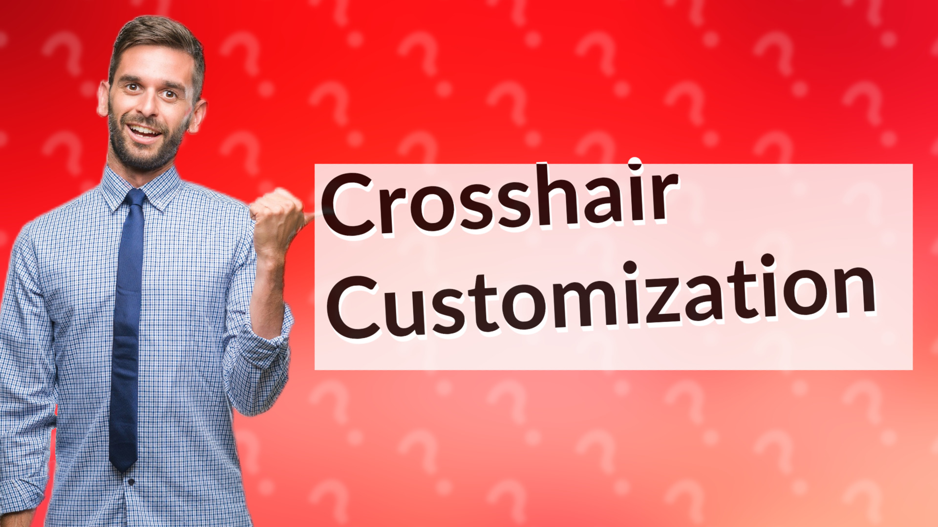 Crosshair Customization