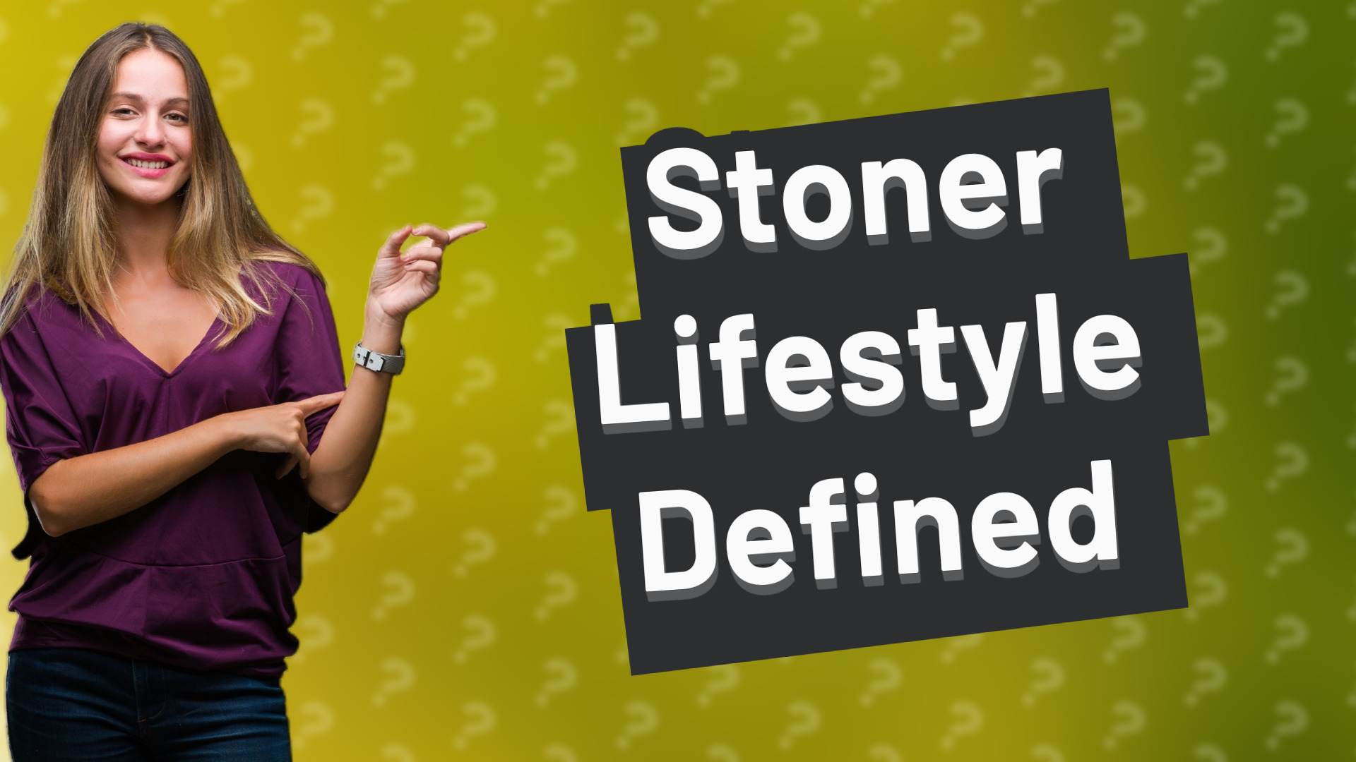 Stoner Lifestyle Defined