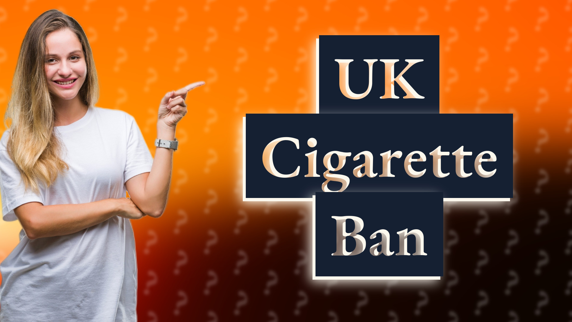 UK Cigarette Ban