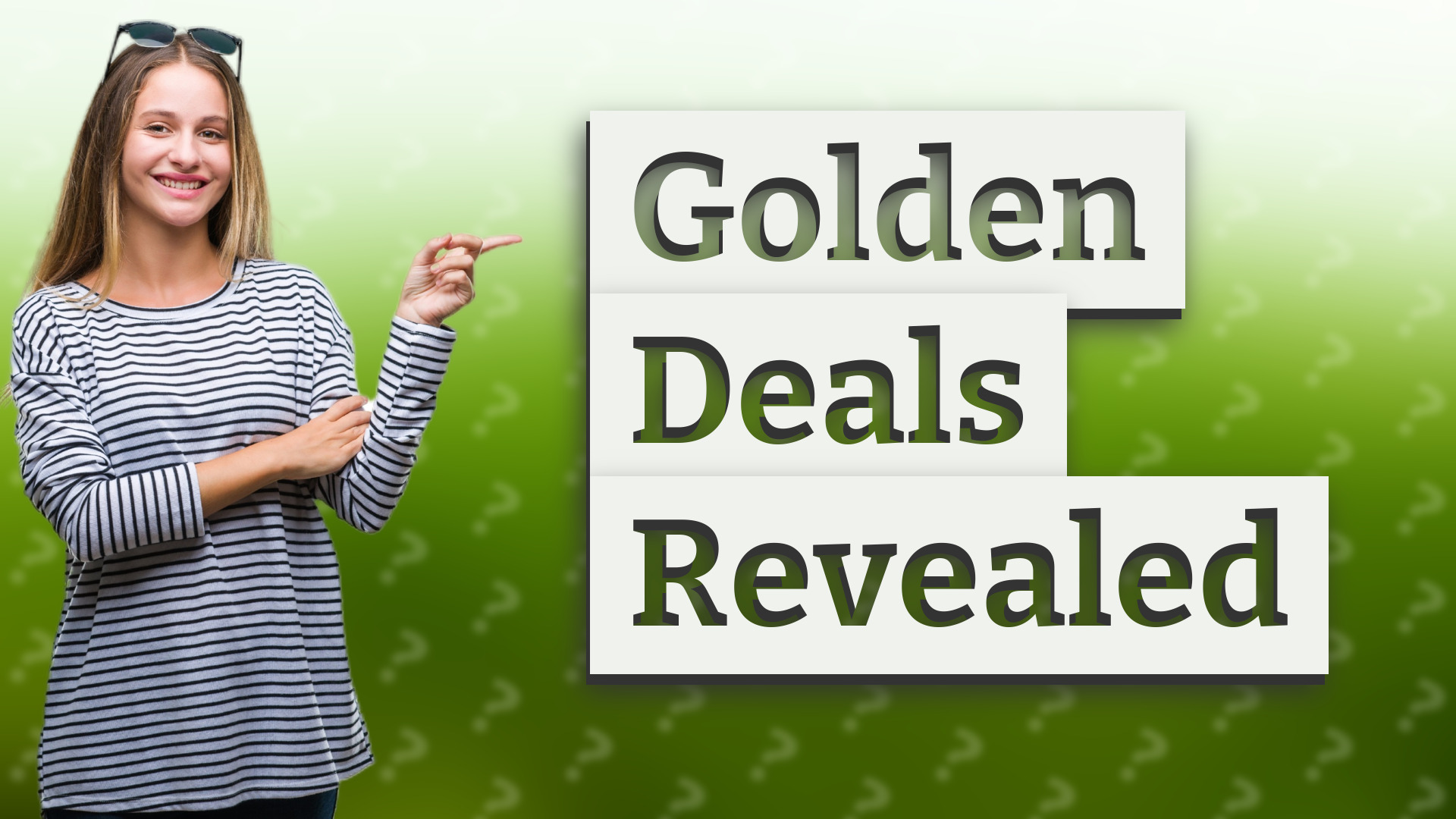 Golden Deals Revealed
