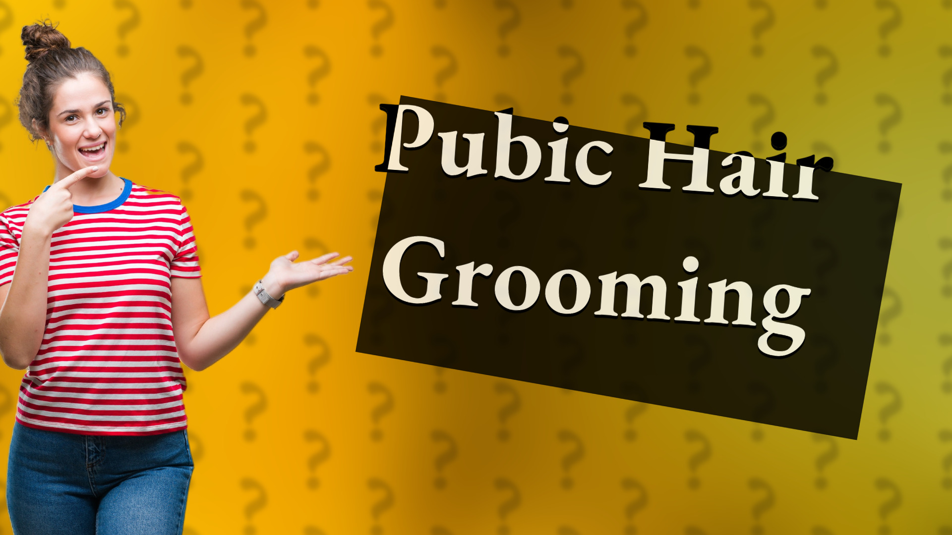 Pubic Hair Grooming