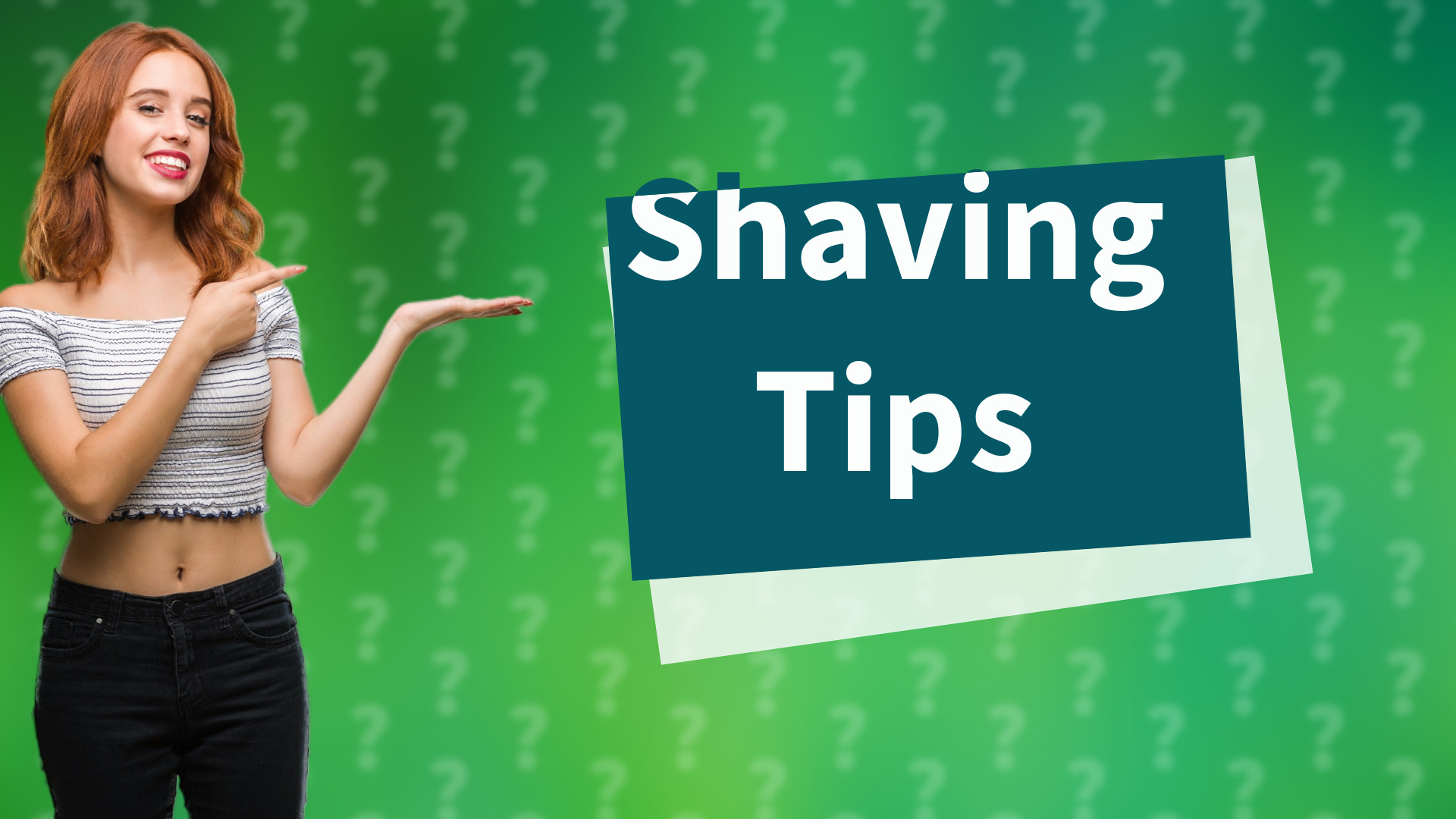 Shaving Tips