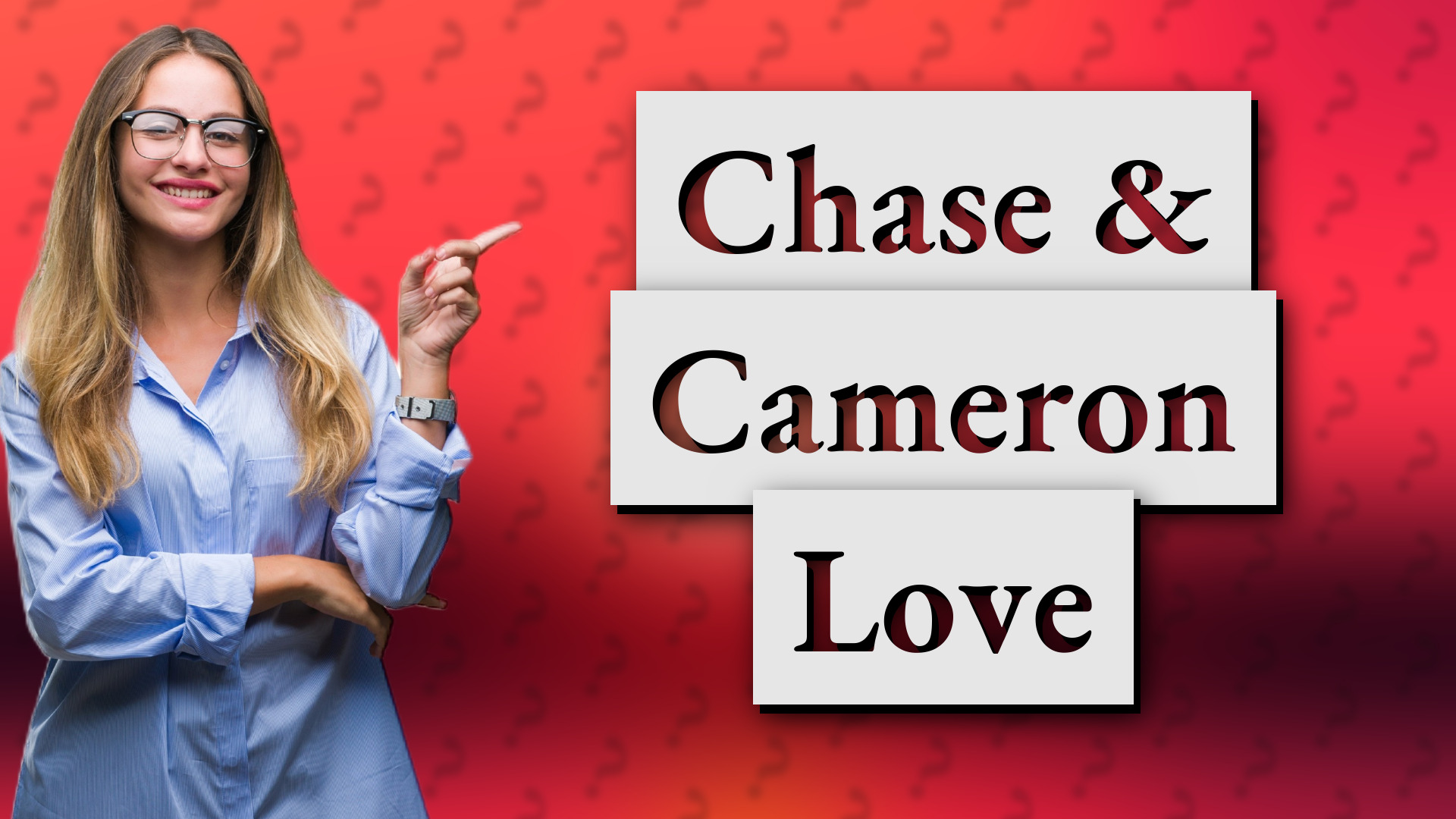 Chase & Cameron Love