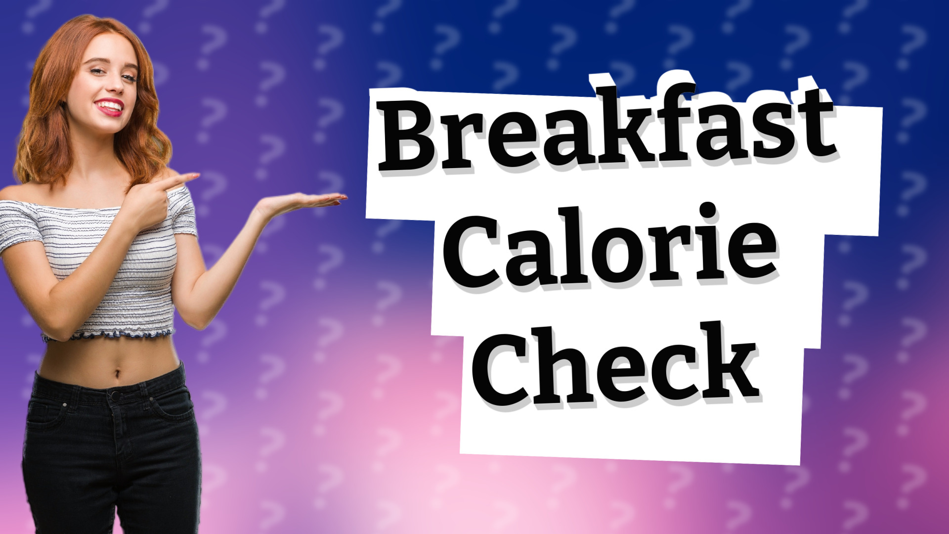 Breakfast Calorie Check