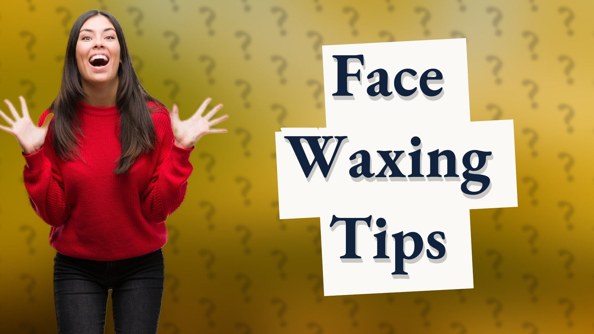 Face Waxing Tips