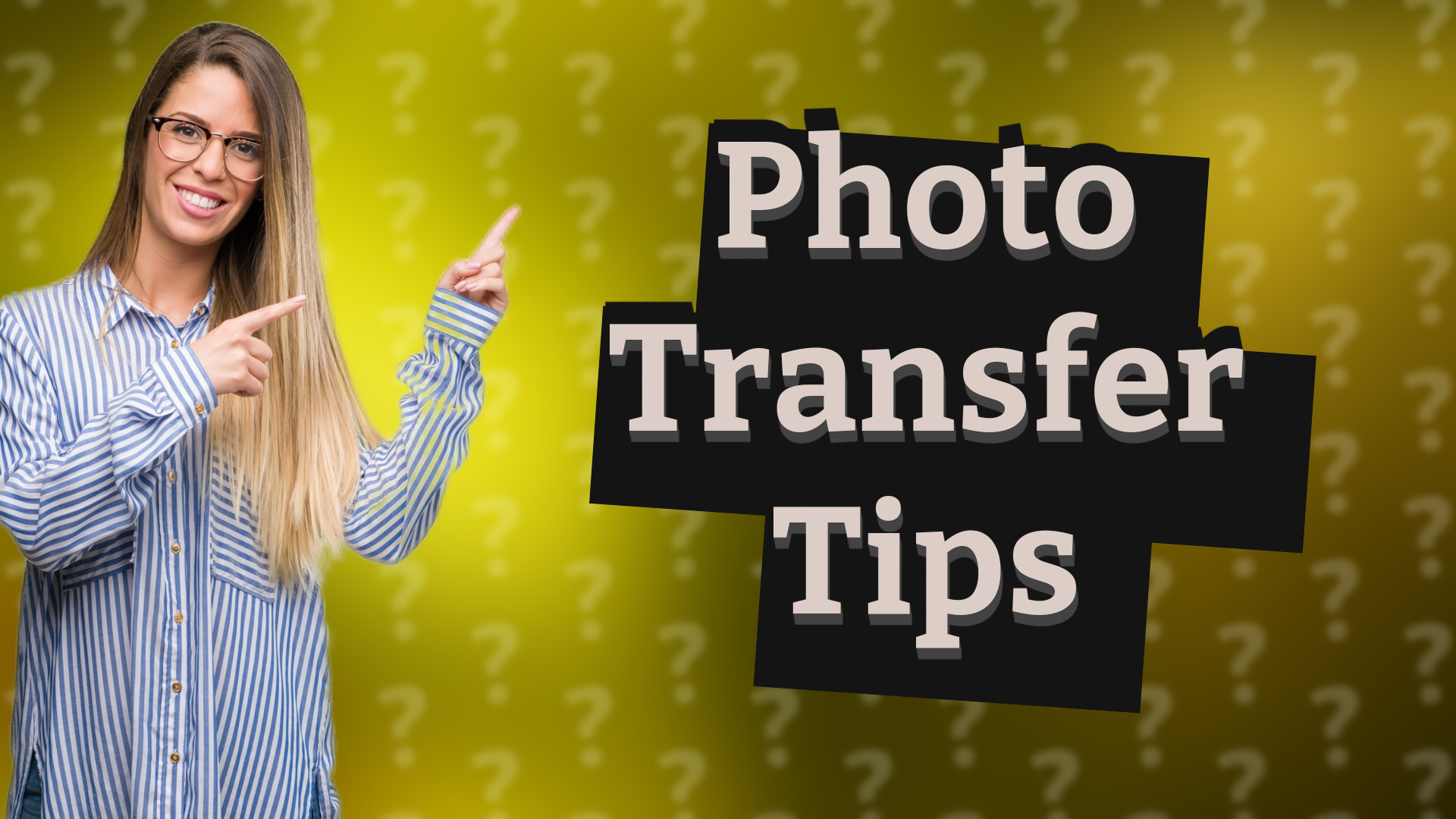 Photo Transfer Tips