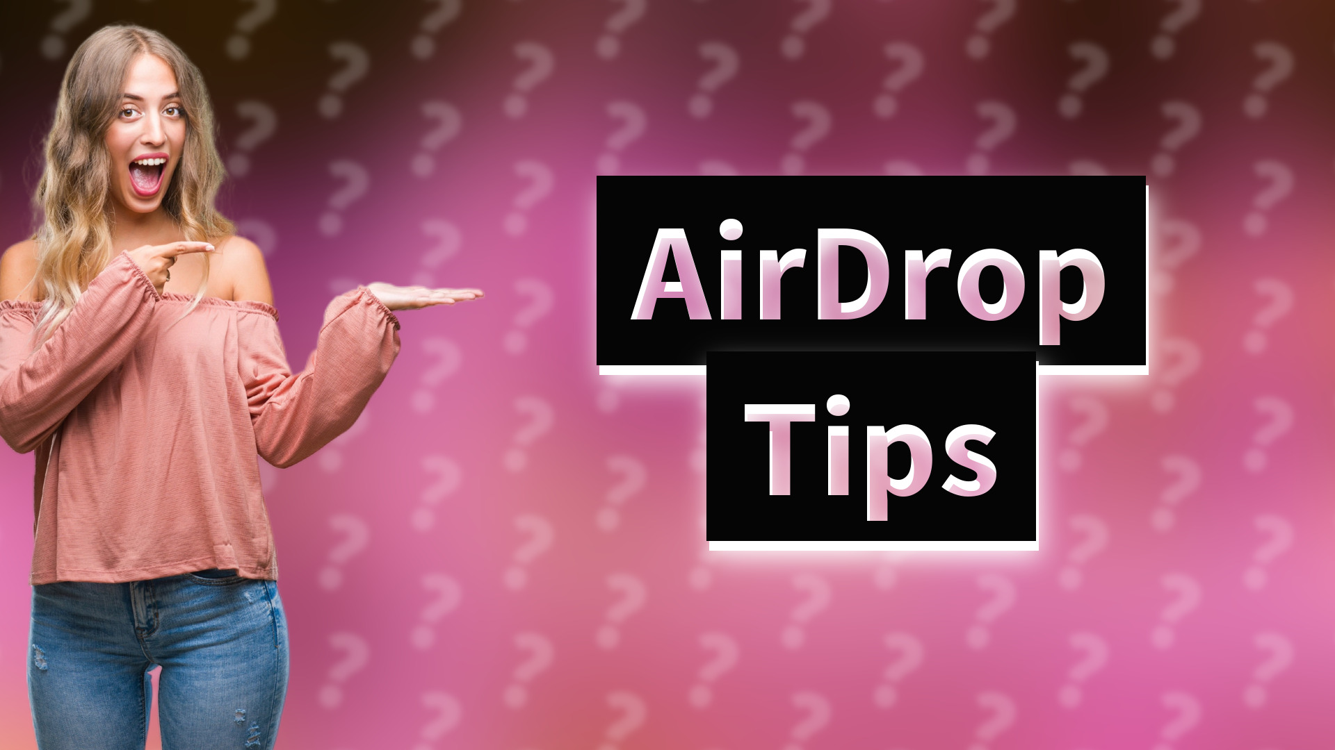 AirDrop Tips