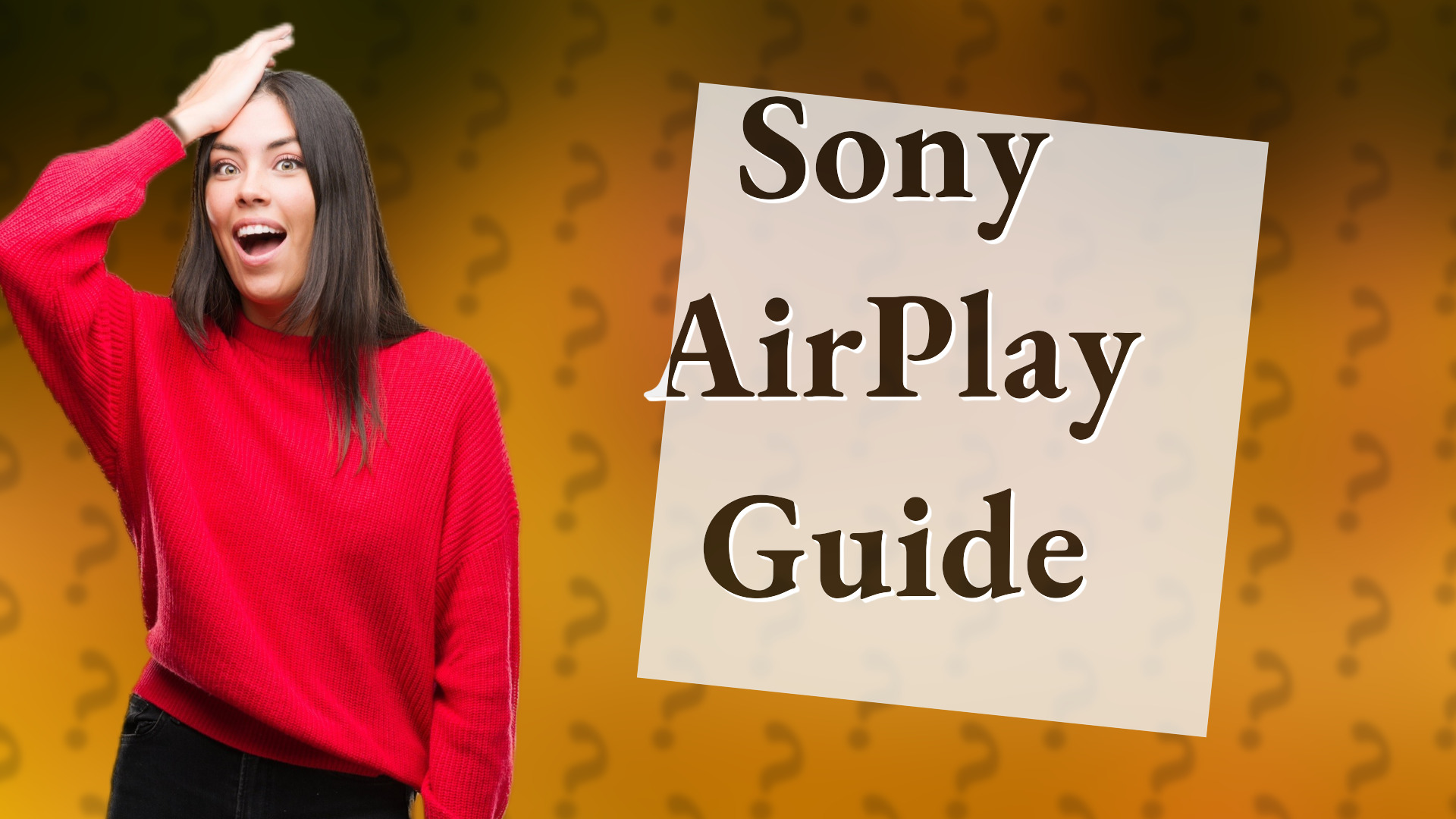 Sony AirPlay Guide