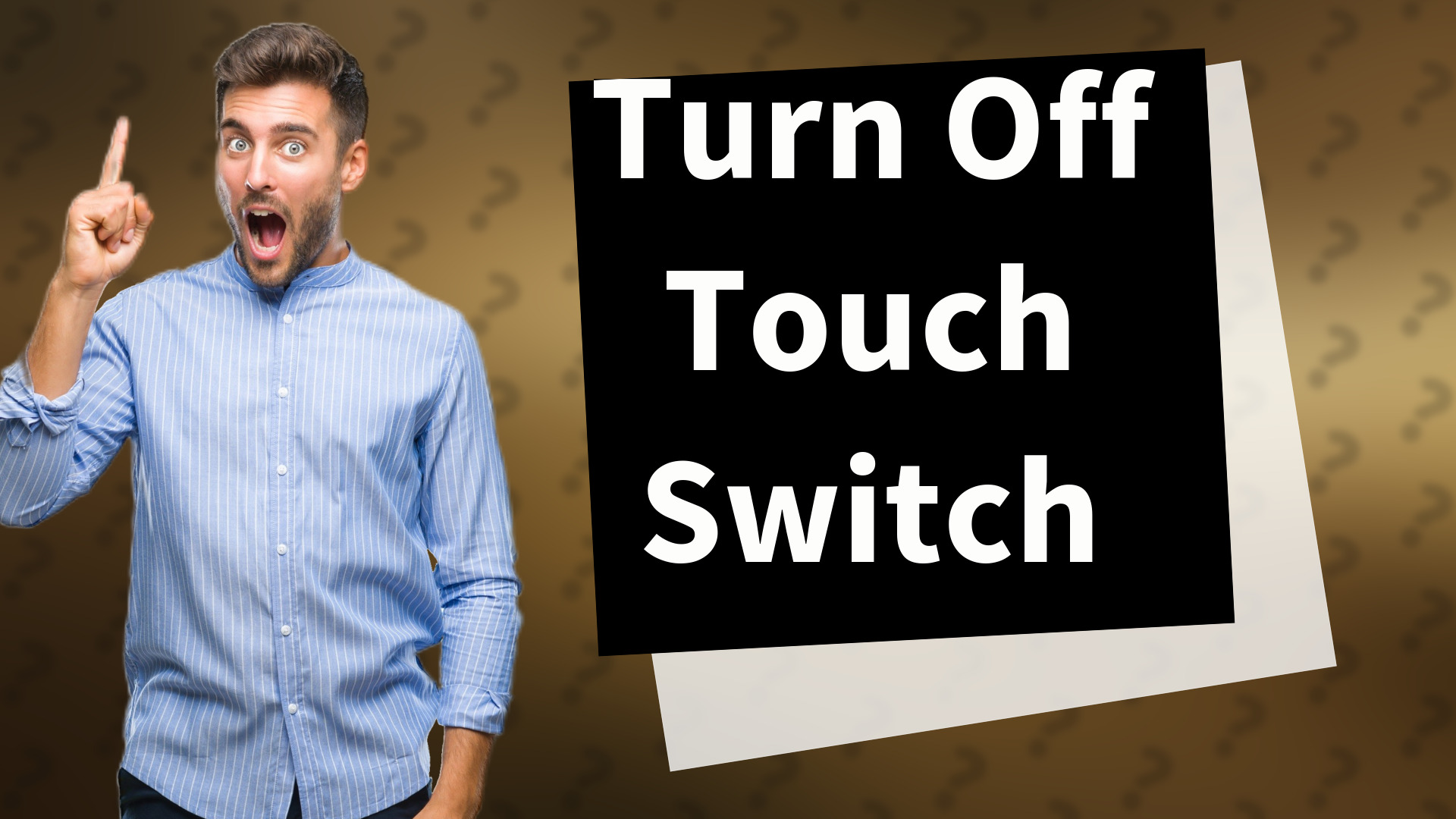 Turn Off Touch Switch
