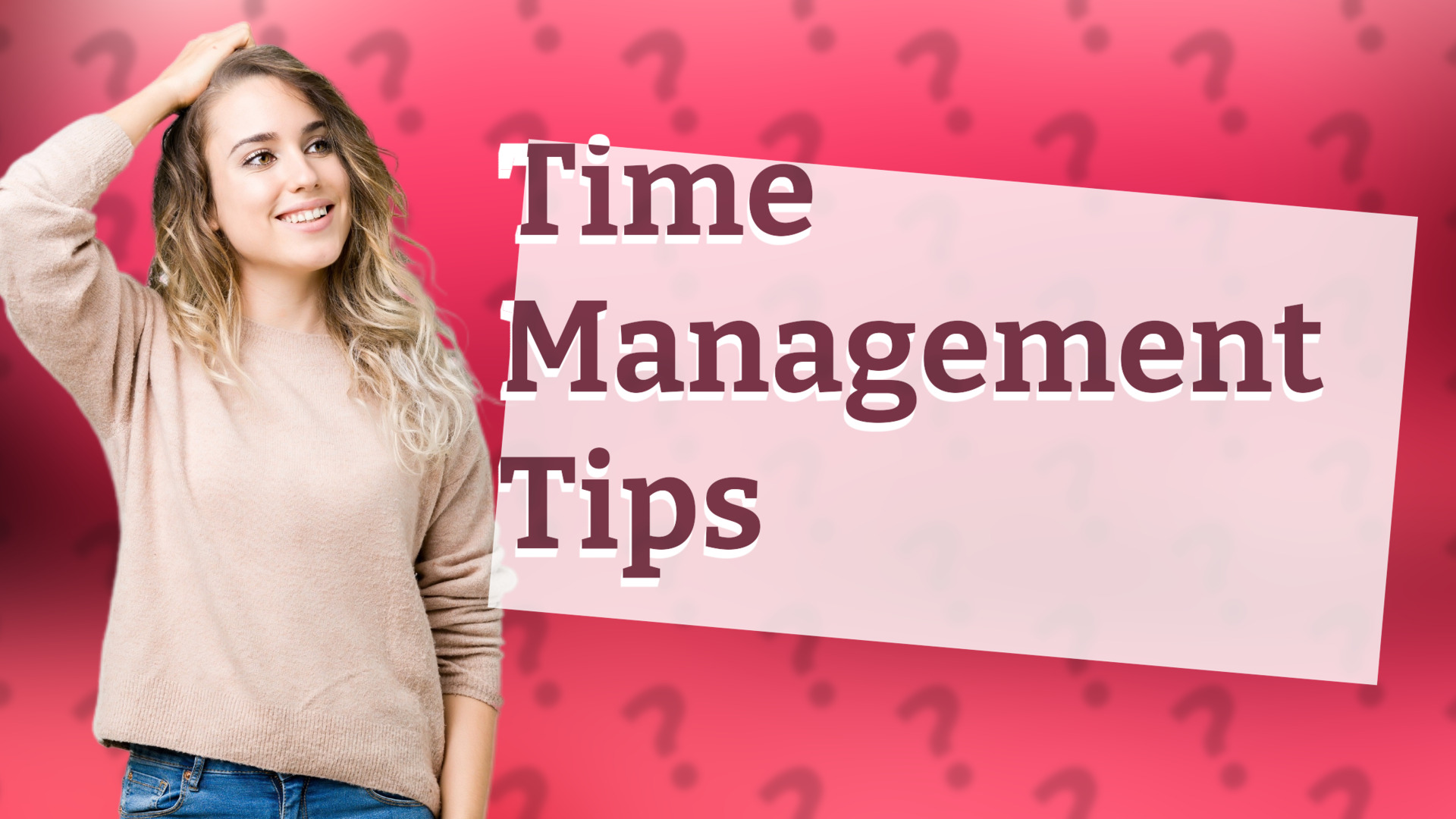 Time Management Tips