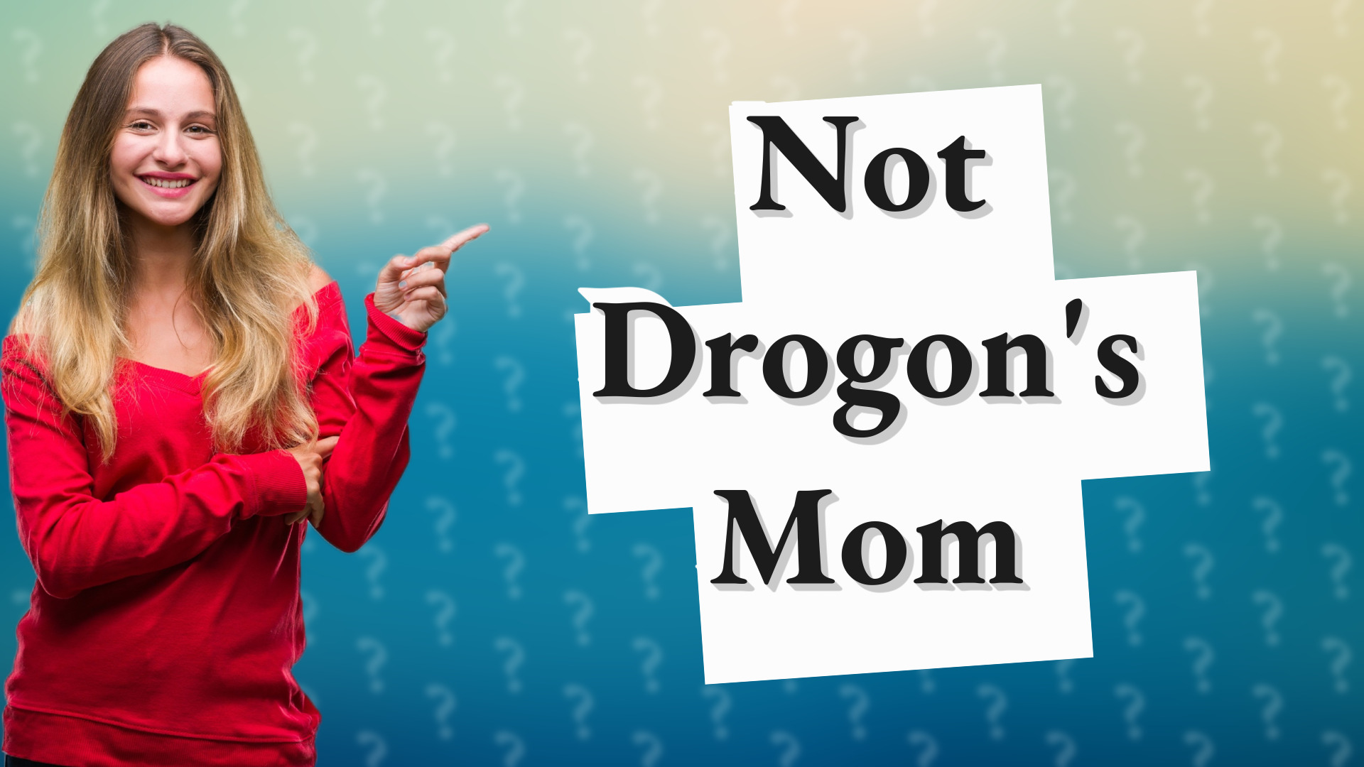 Not Drogon's Mom