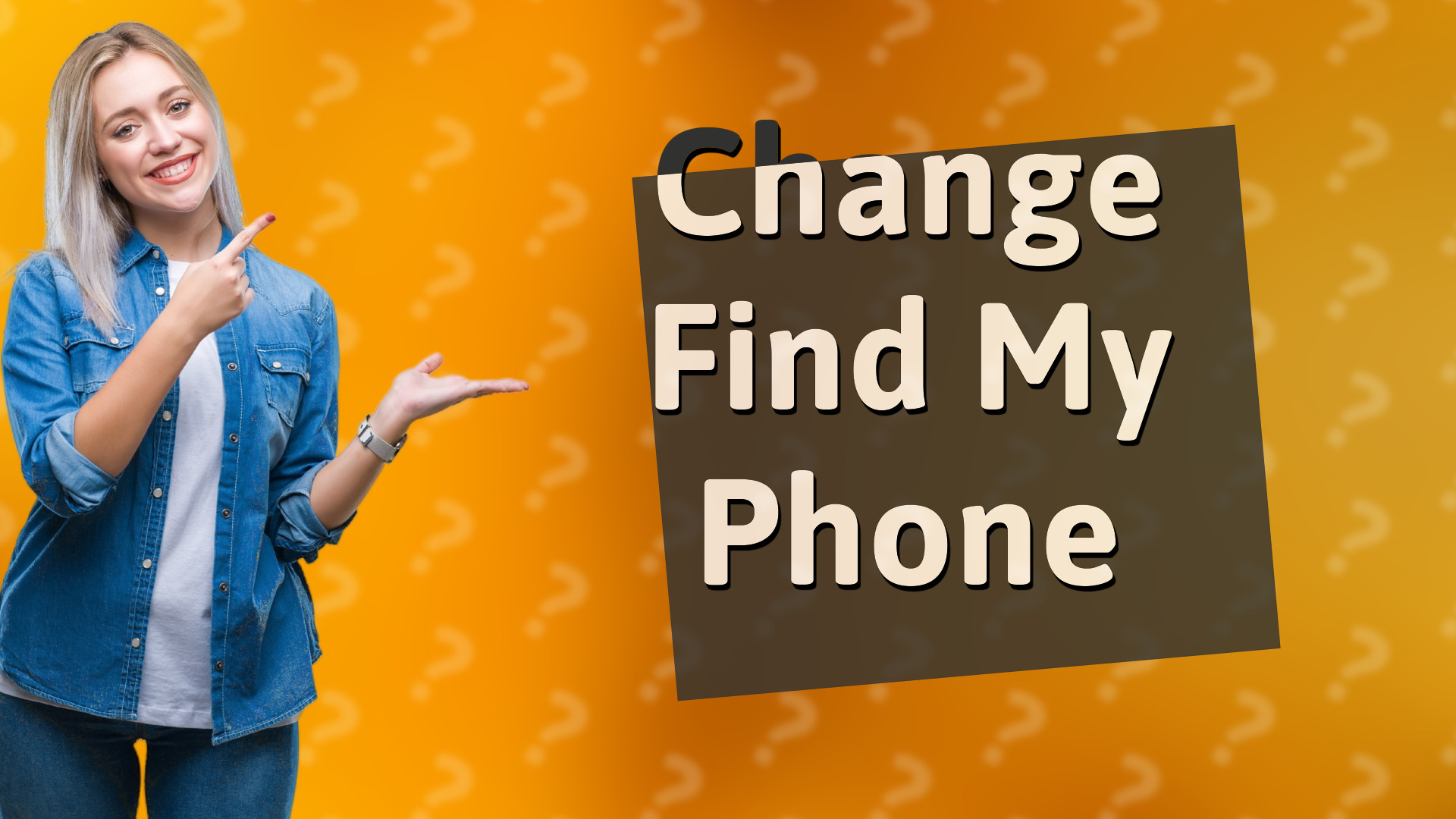 Change Find My Phone