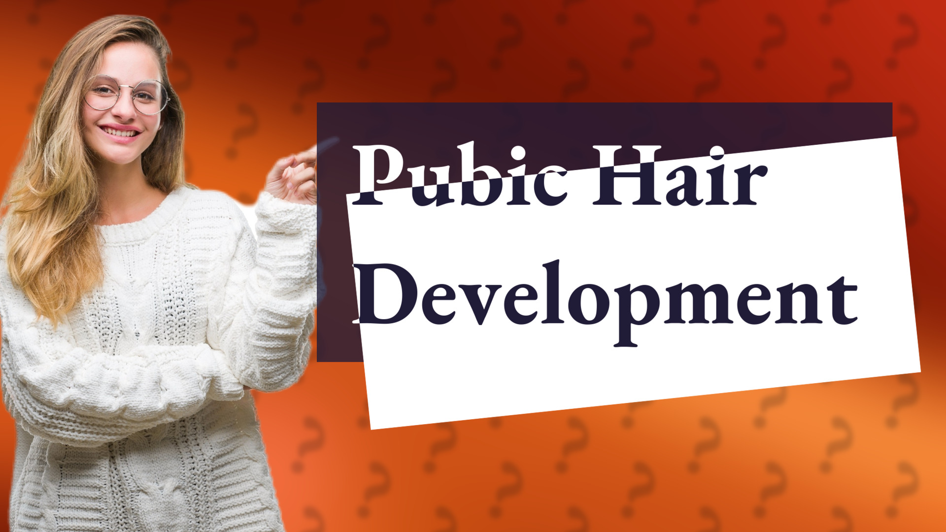 Pubic Hair Development