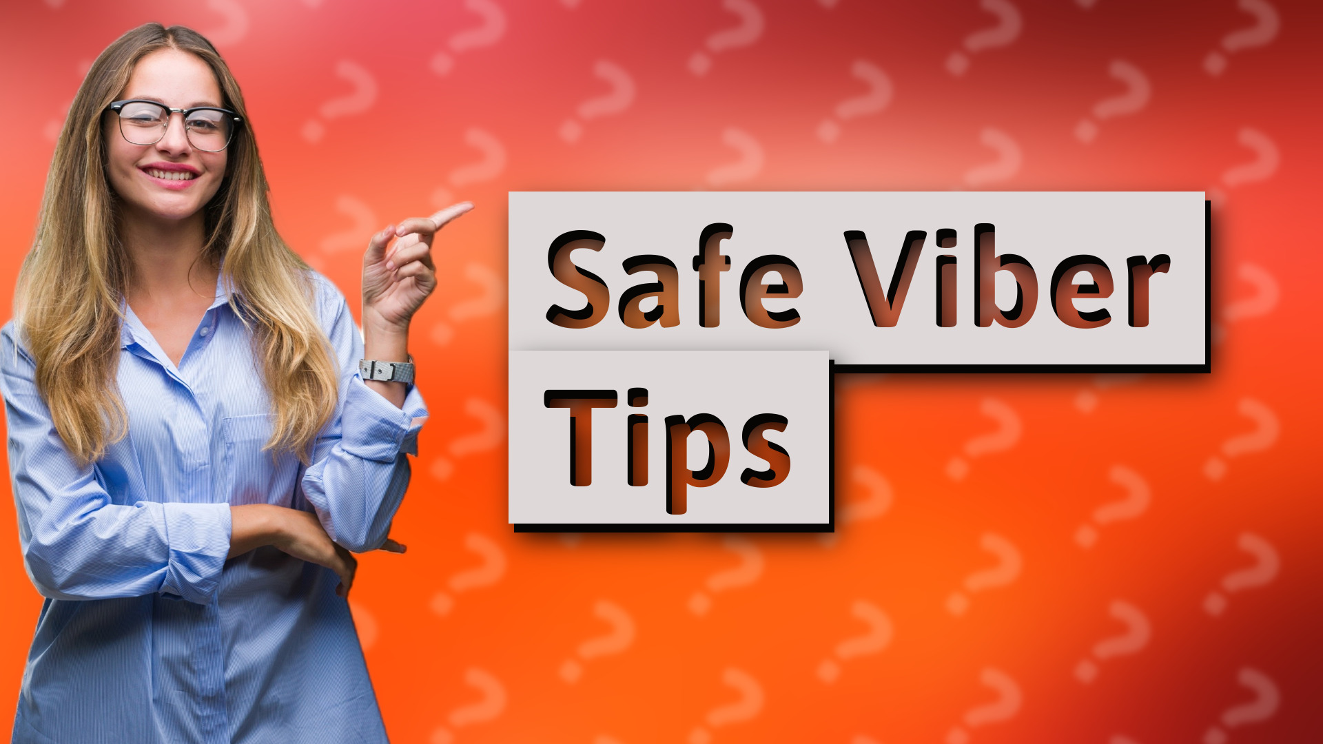 Safe Viber Tips