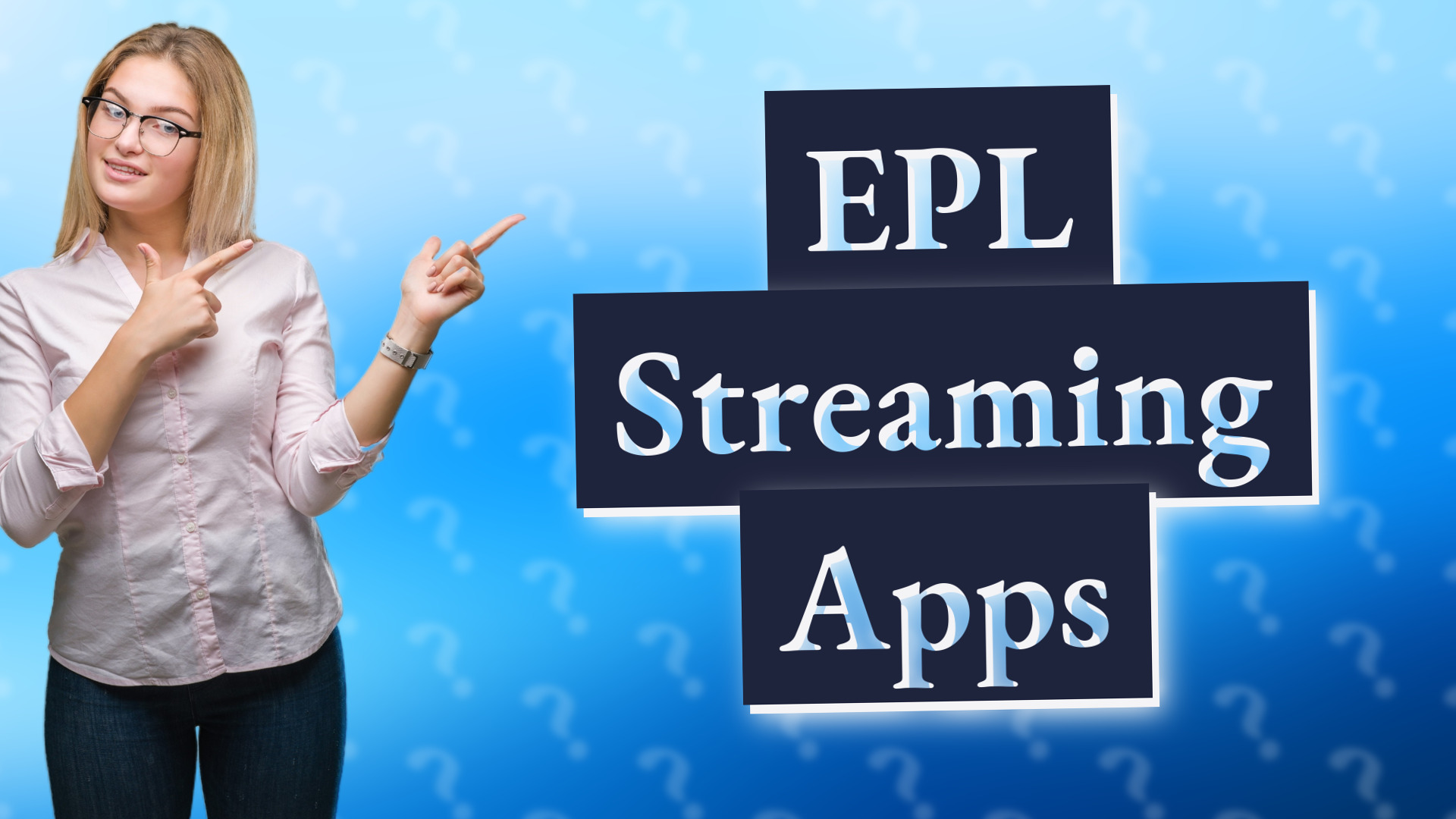 EPL Streaming Apps
