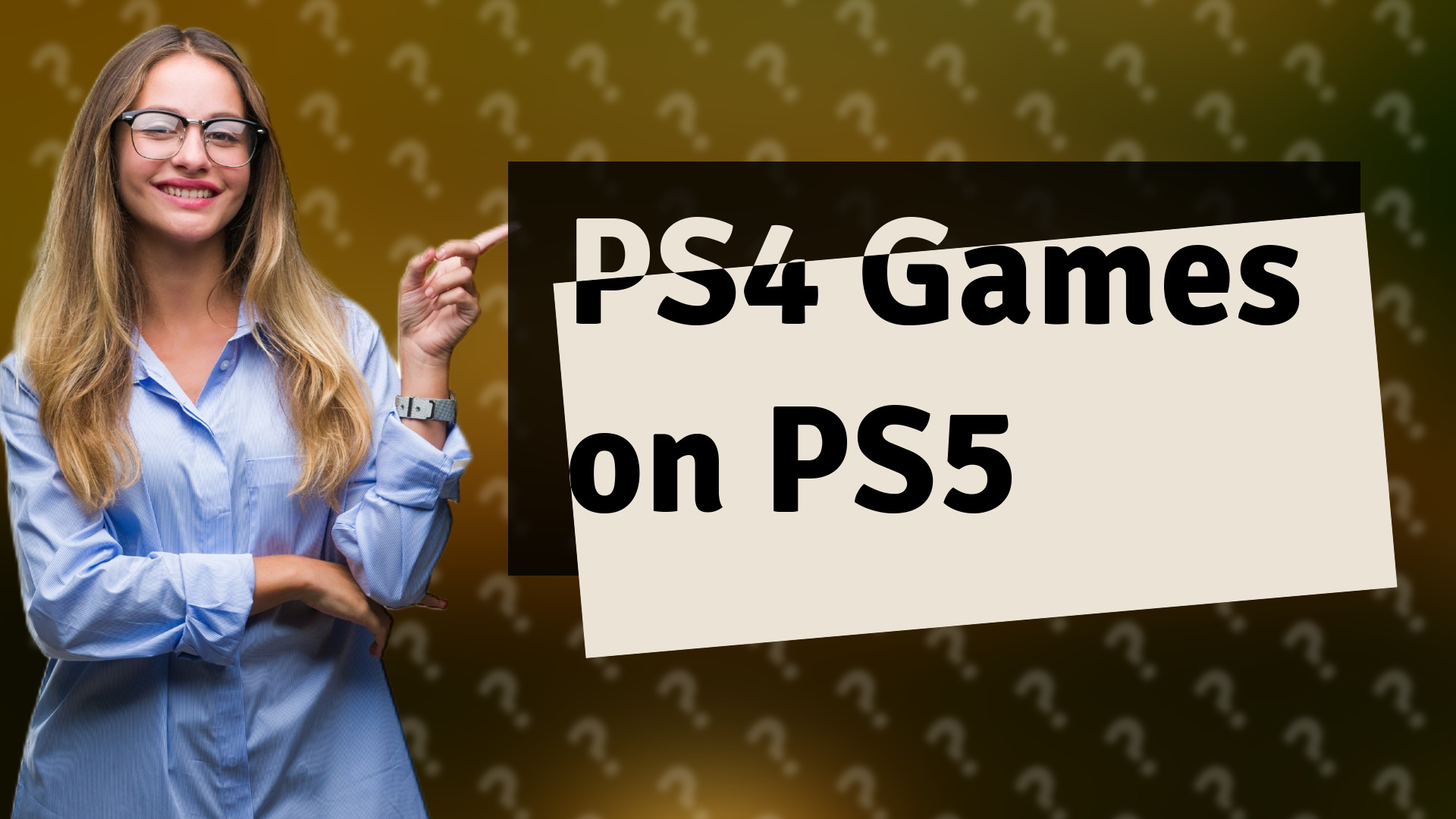 PS4 Games on PS5