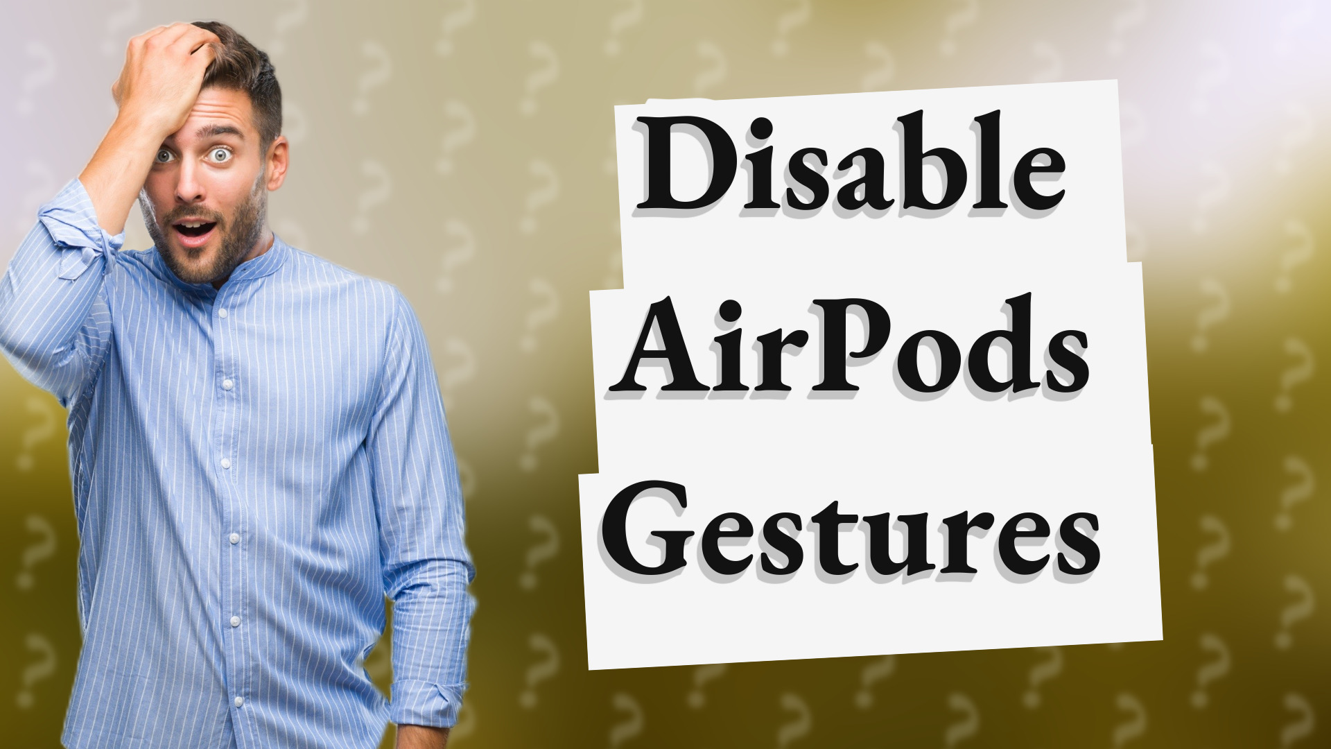 Disable AirPods Gestures