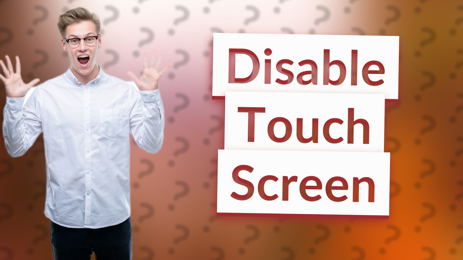Disable Touch Screen