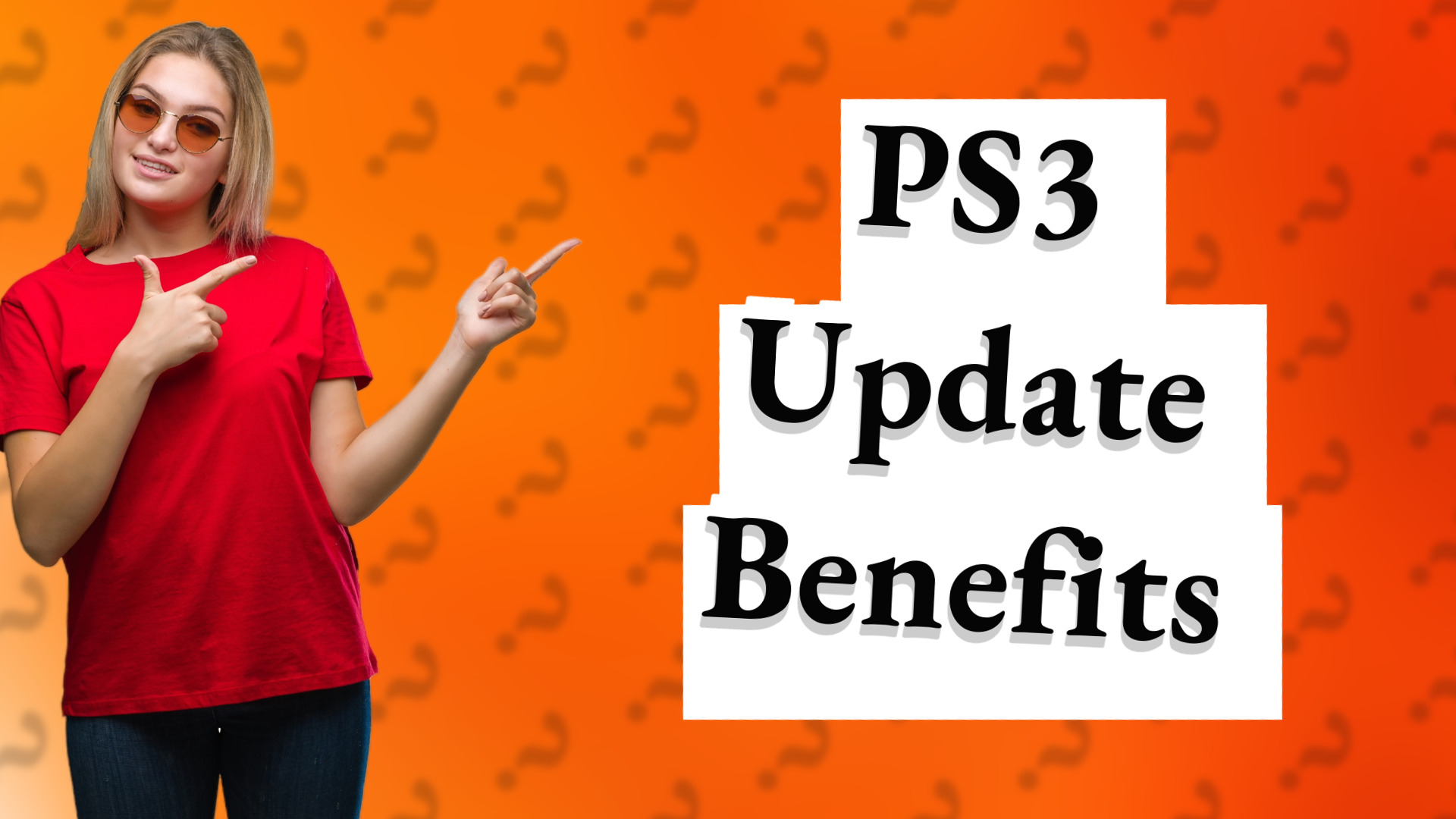 PS3 Update Benefits
