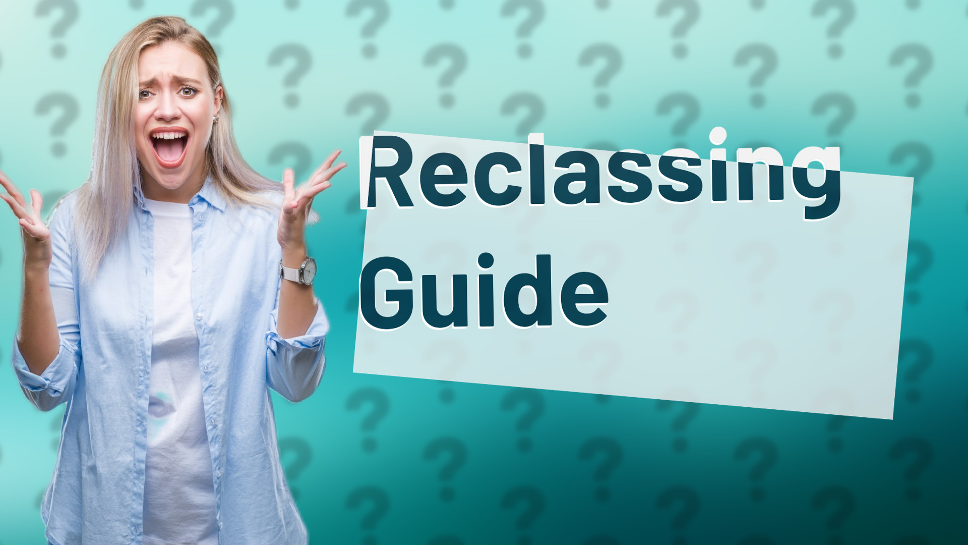 Reclassing Guide