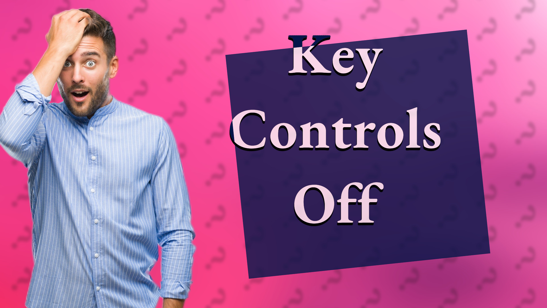 Key Controls Off