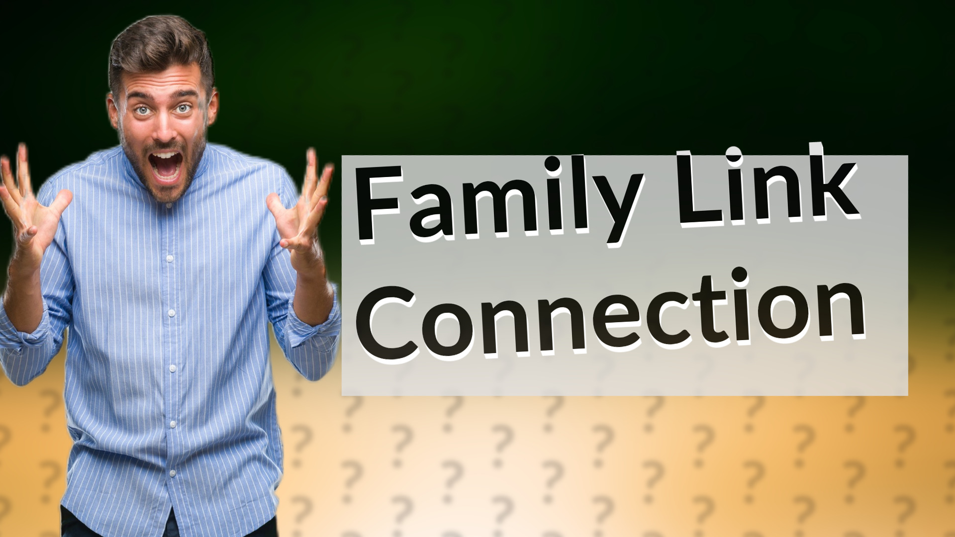 Family Link Connection