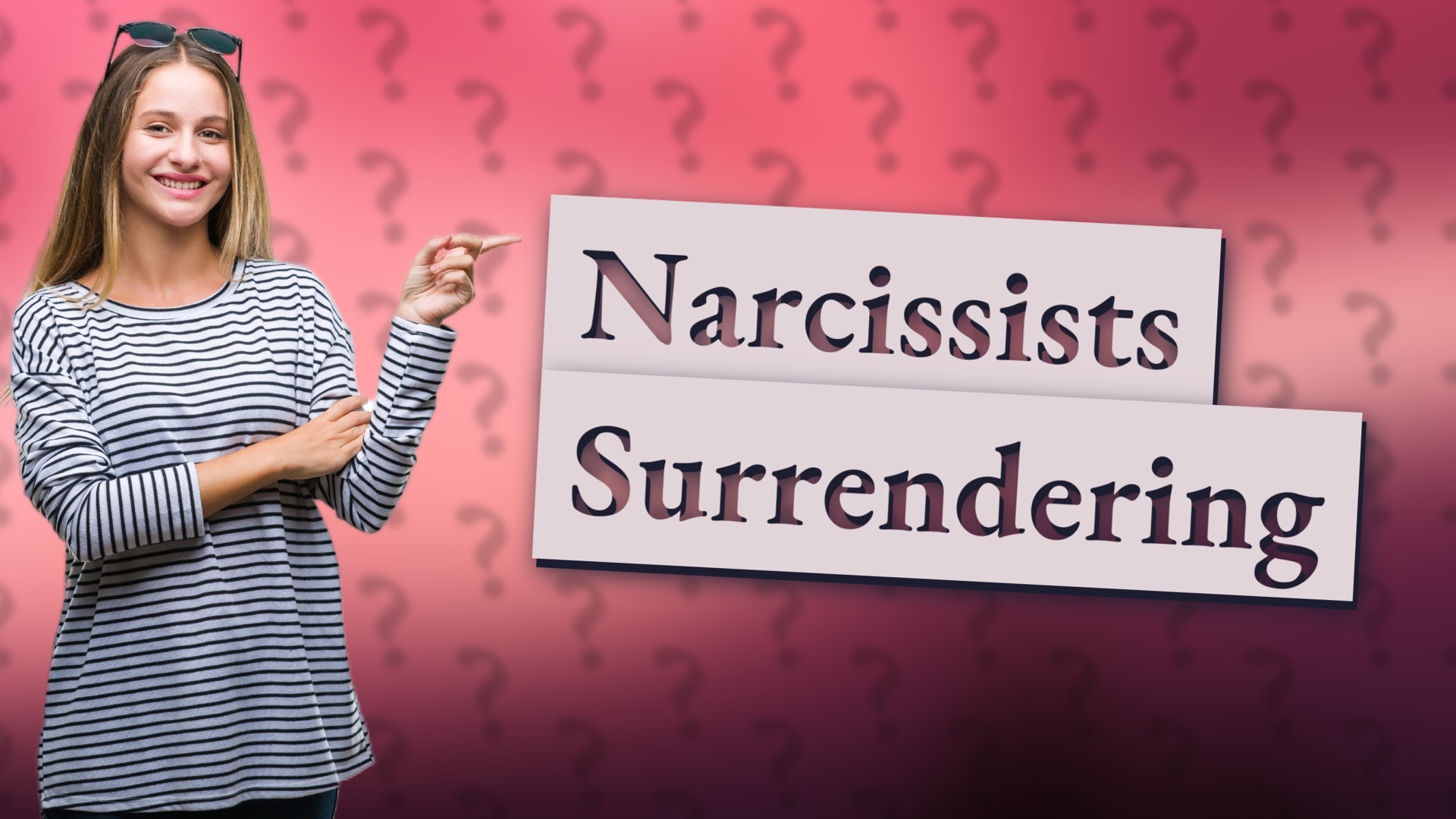 Narcissists Surrendering