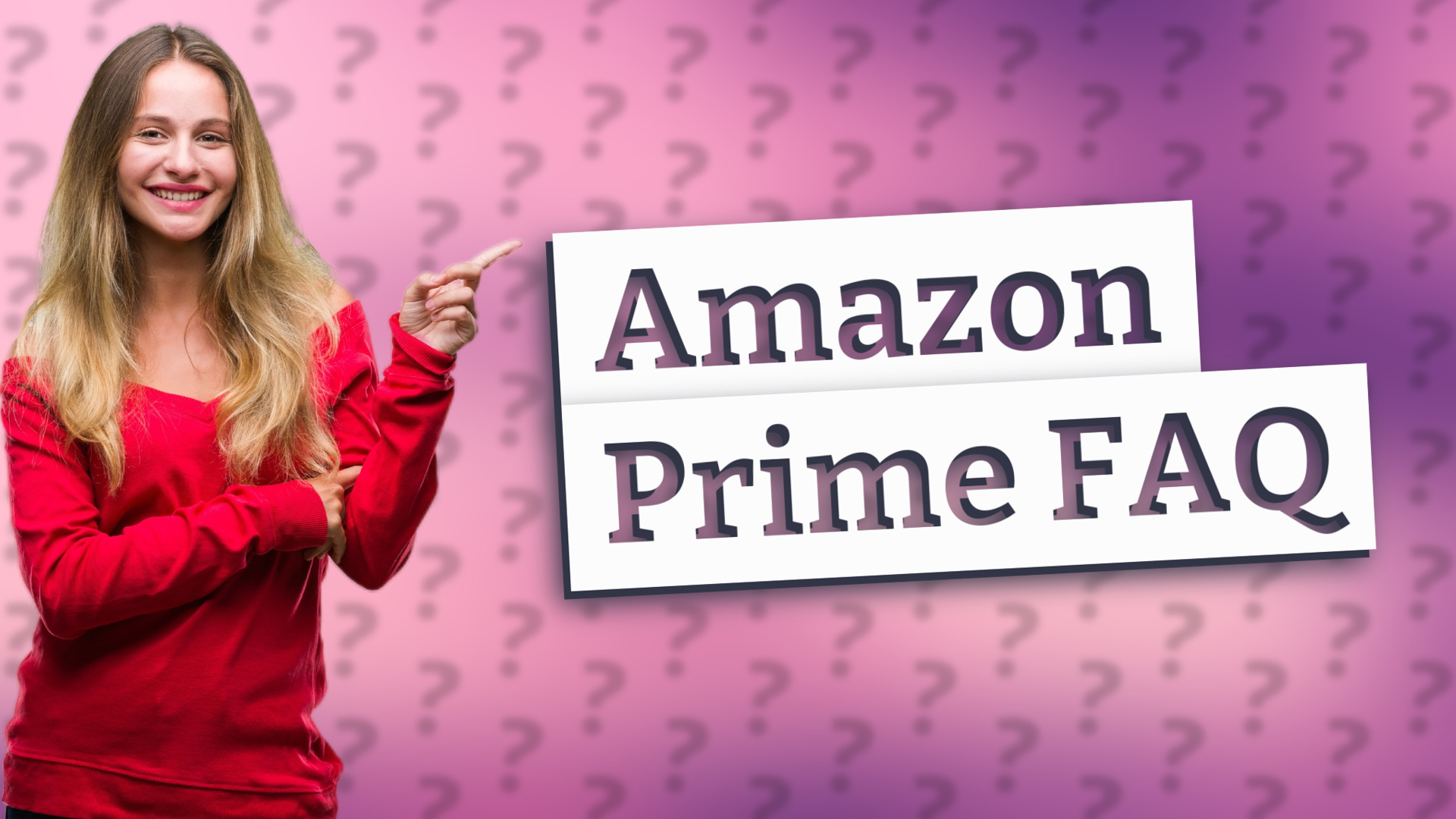 Amazon Prime FAQ
