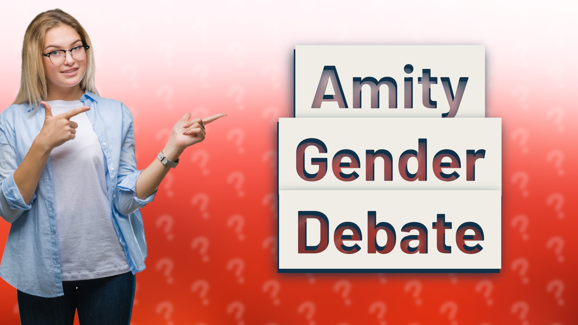 Amity Gender Debate