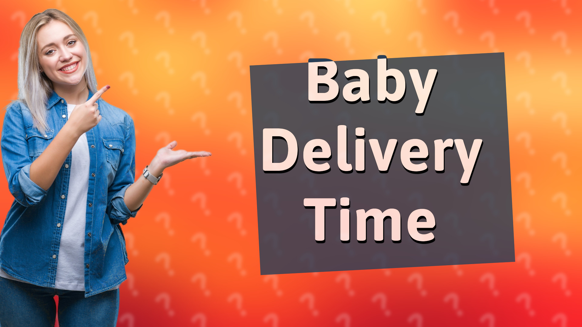 Baby Delivery Time