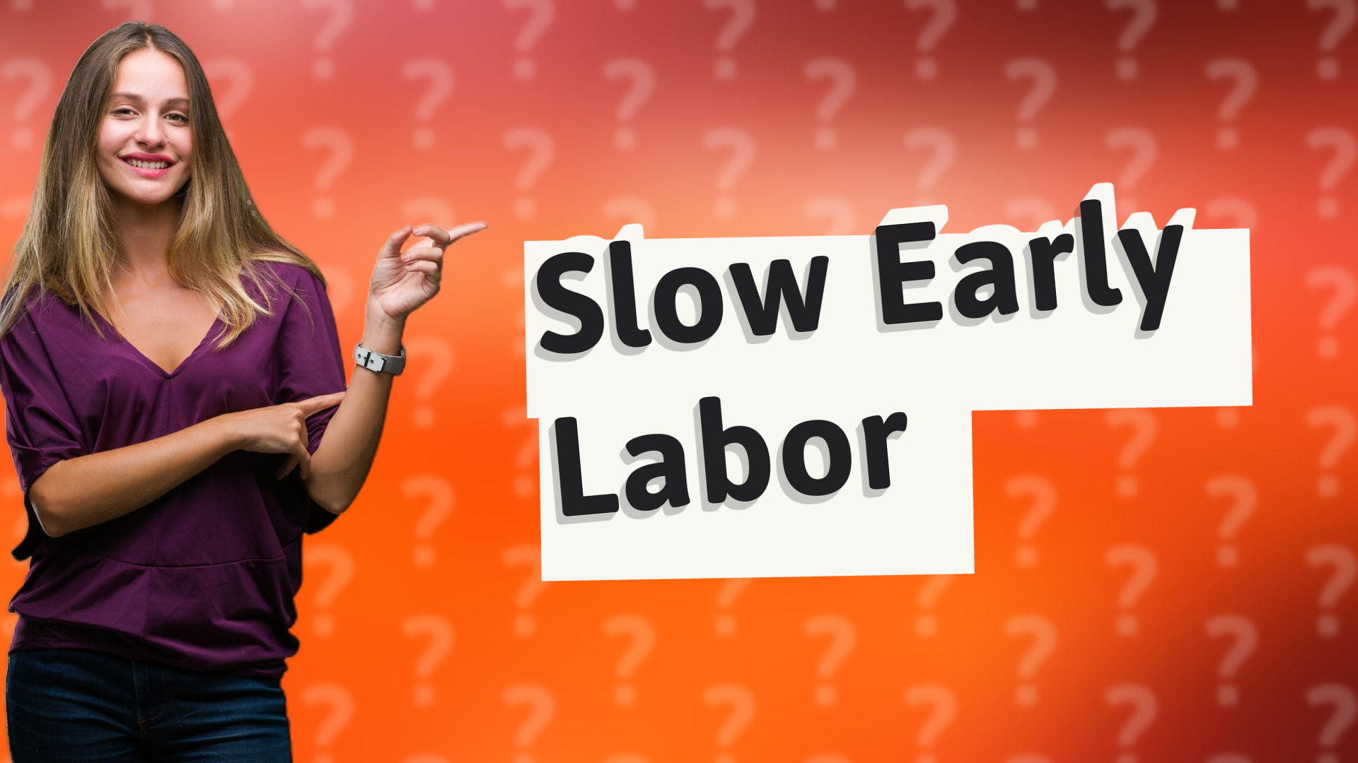 Slow Early Labor
