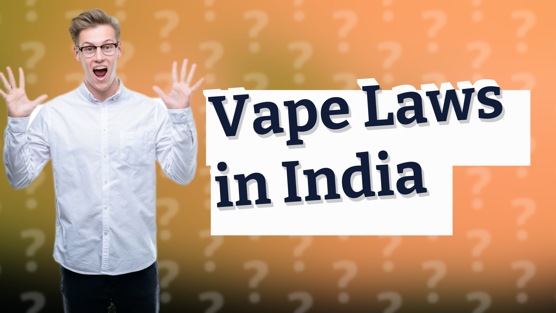 Vape Laws in India
