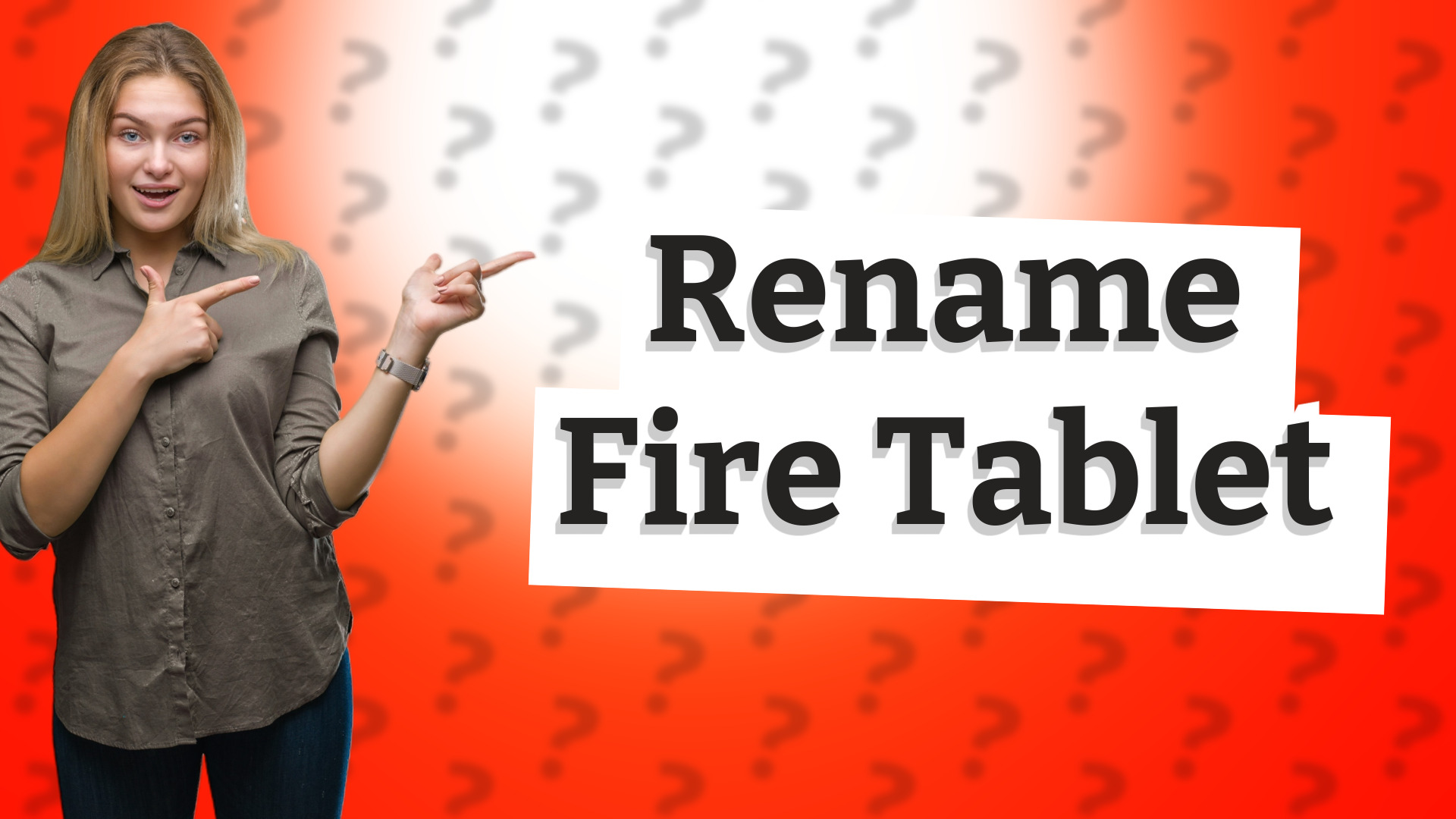 Rename Fire Tablet