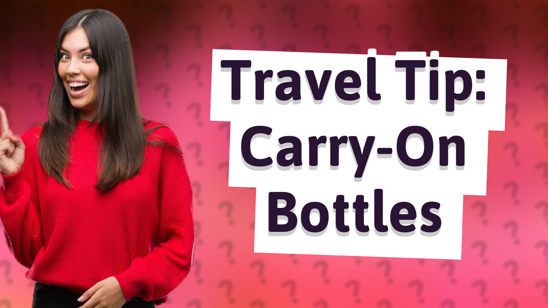 Travel Tip: Carry-On Bottles