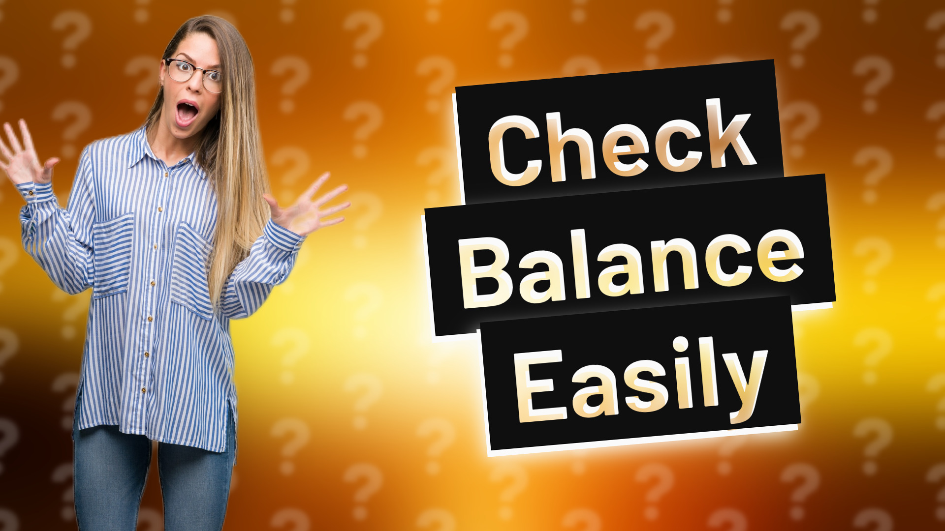 Check Balance Easily