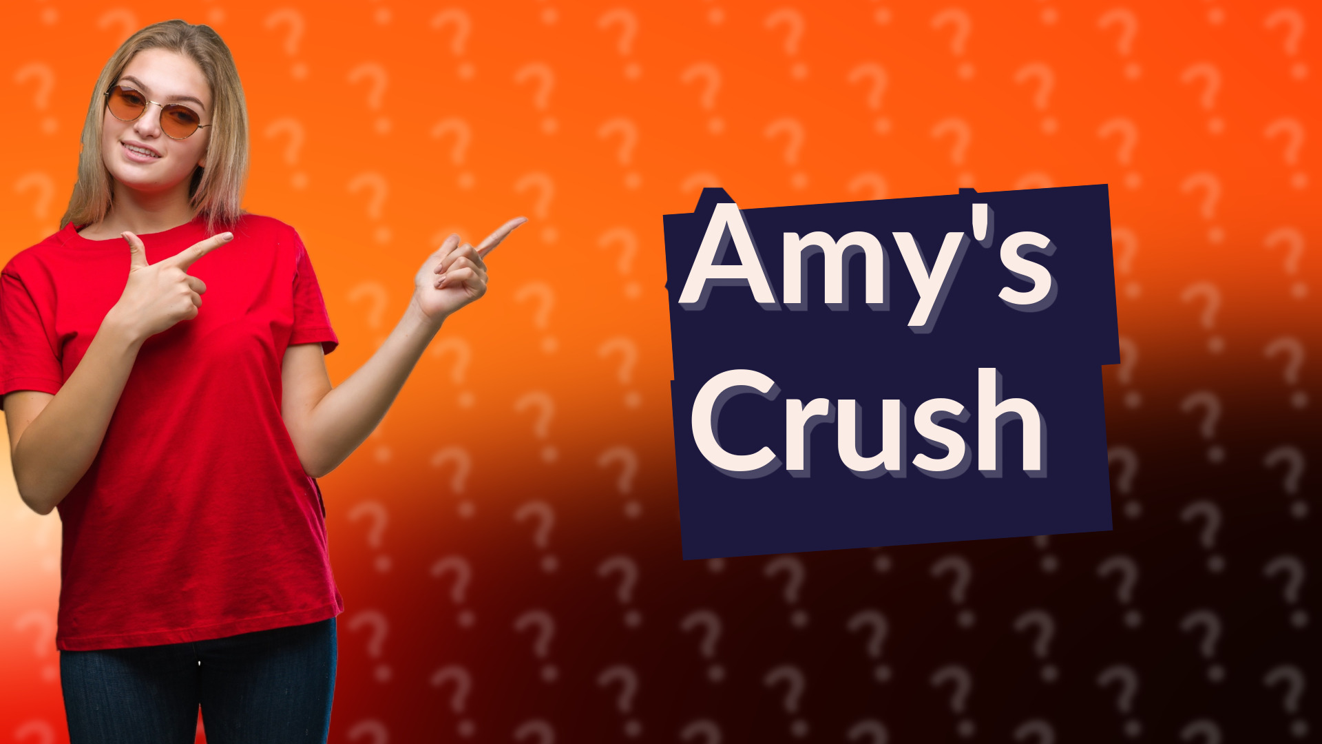 Amy's Crush