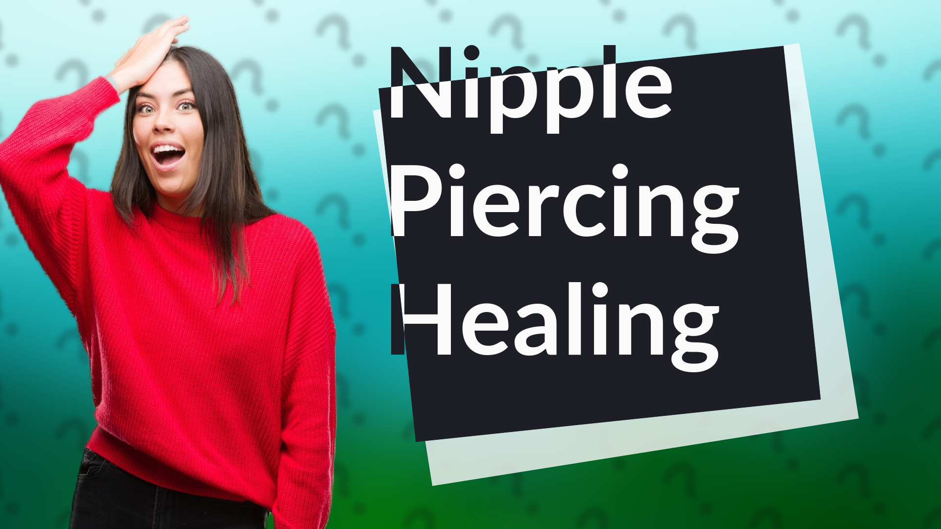 Nipple Piercing Healing