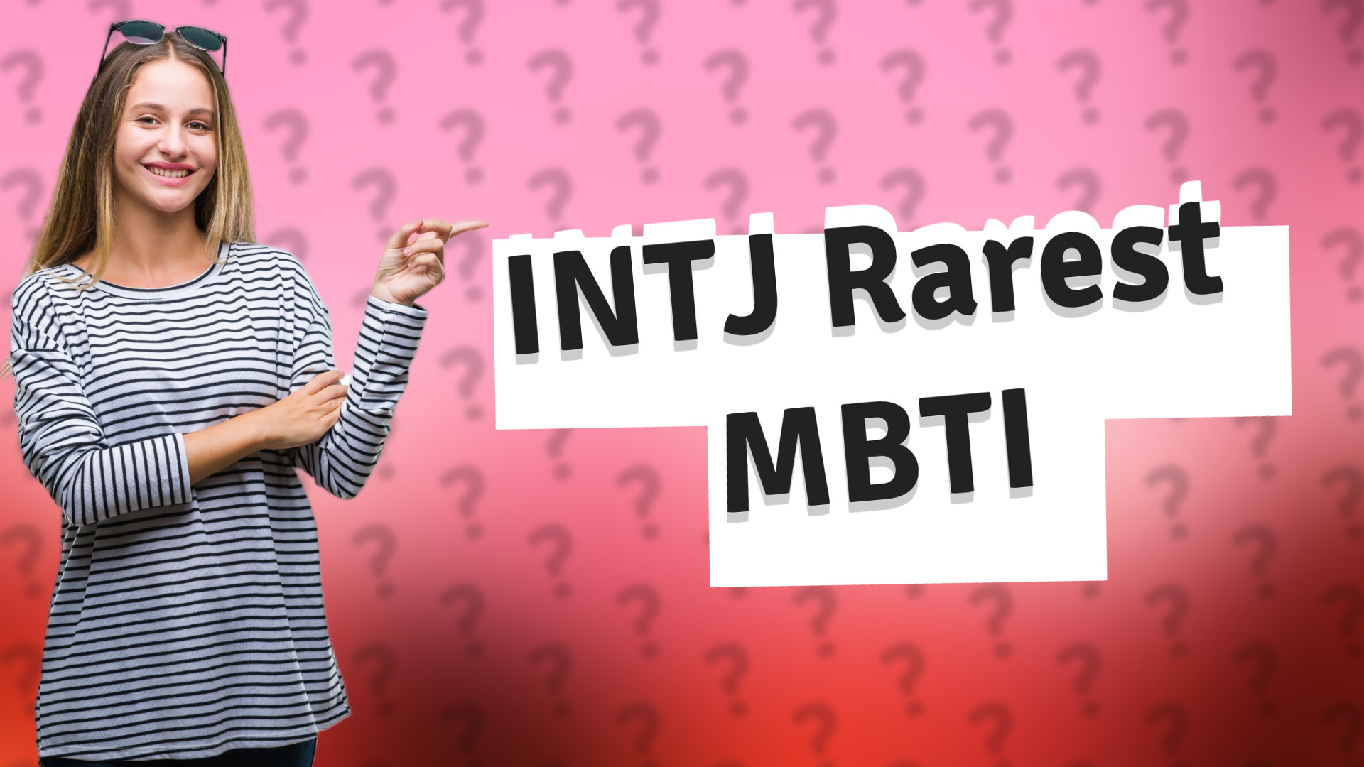 INTJ Rarest MBTI