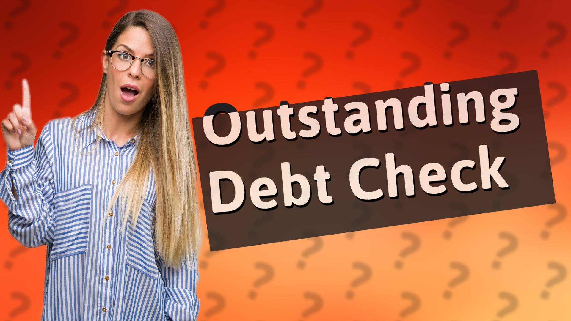 Outstanding Debt Check