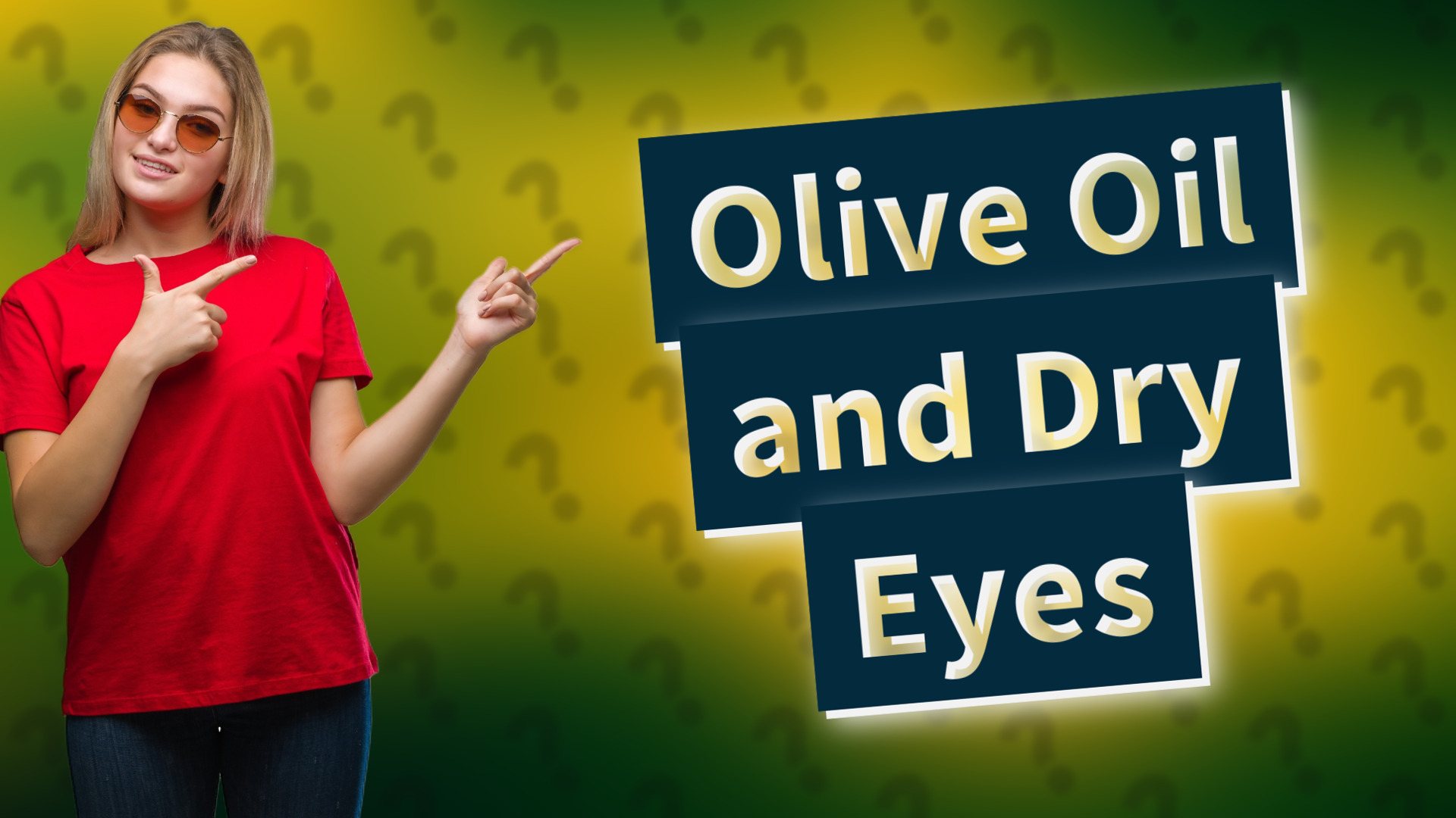 Olive Oil and Dry Eyes