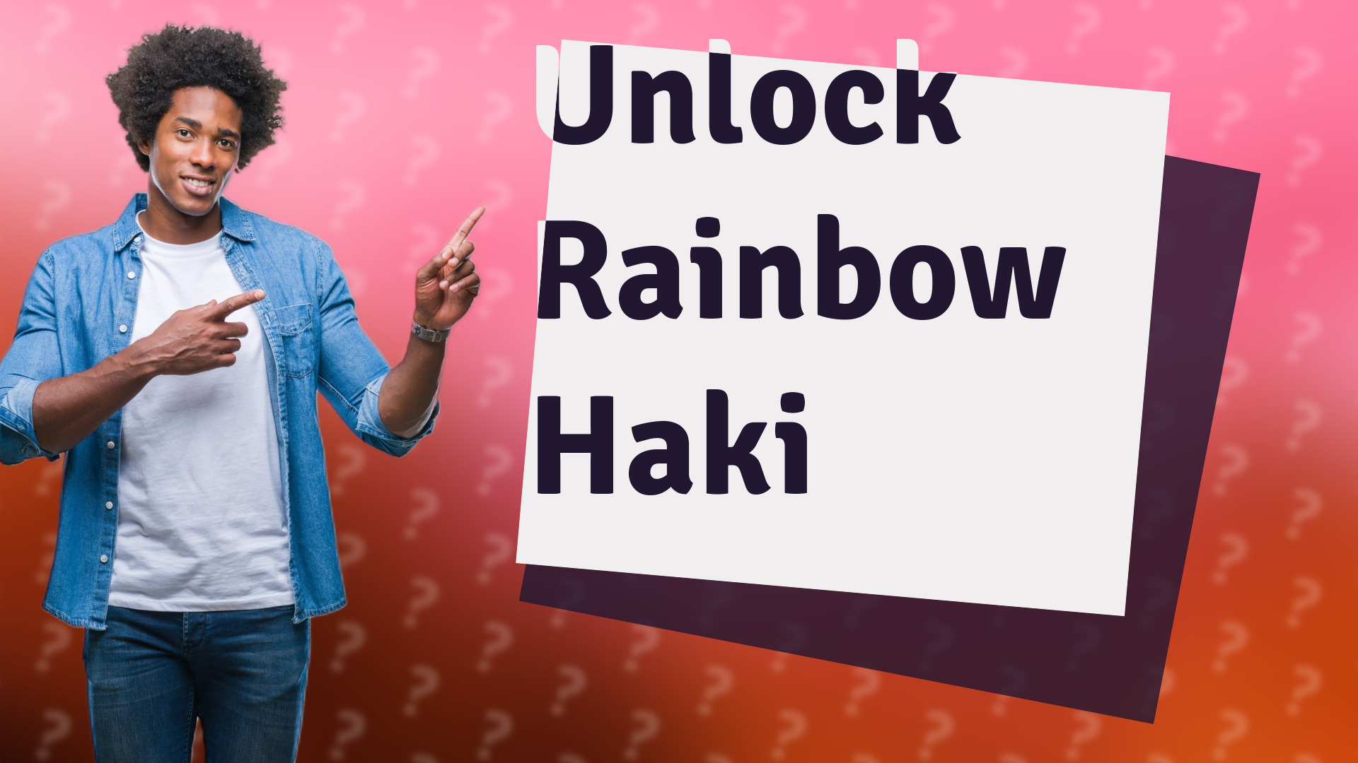 Unlock Rainbow Haki