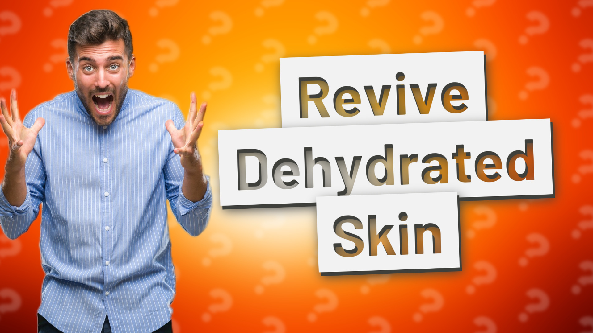 Revive Dehydrated Skin